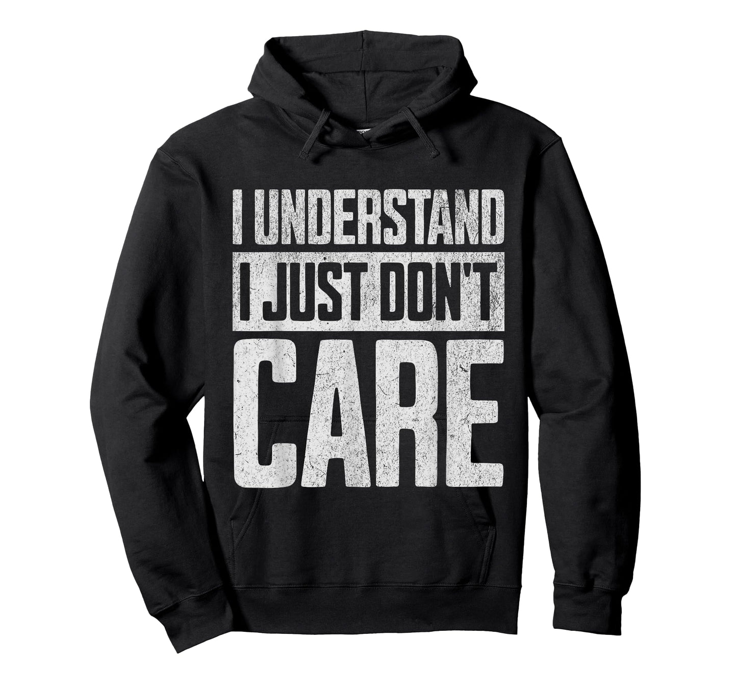 I Understand I Just Don't Care T-Shirt