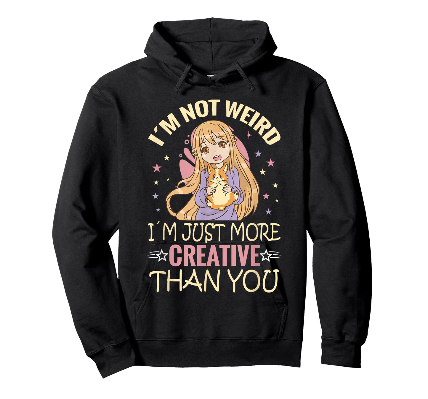 Kawaii Anime Girl Gifts And Apparel's I'm Not Weird I'm Just More Creative Than You Anime T-Shirt