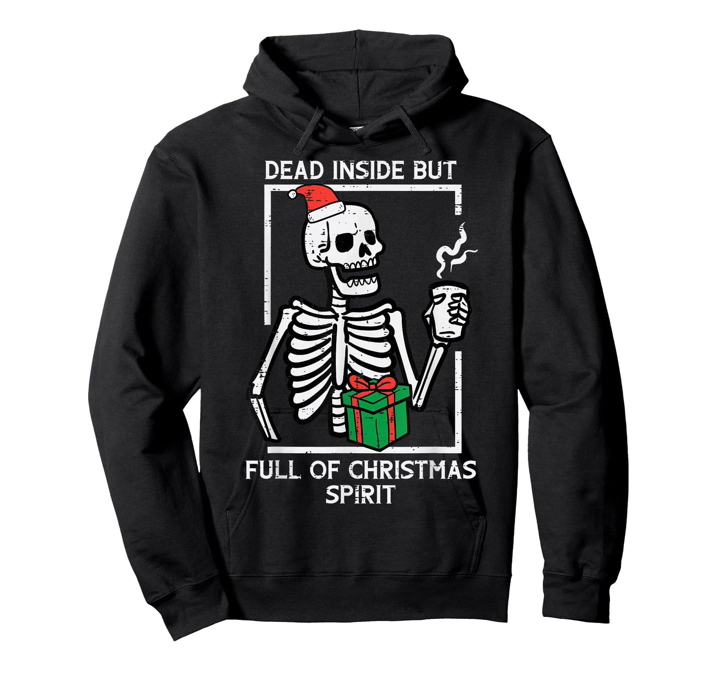 Dead Inside Full Christmas Spirit Skeleton Xmas Women Men T-Shirt