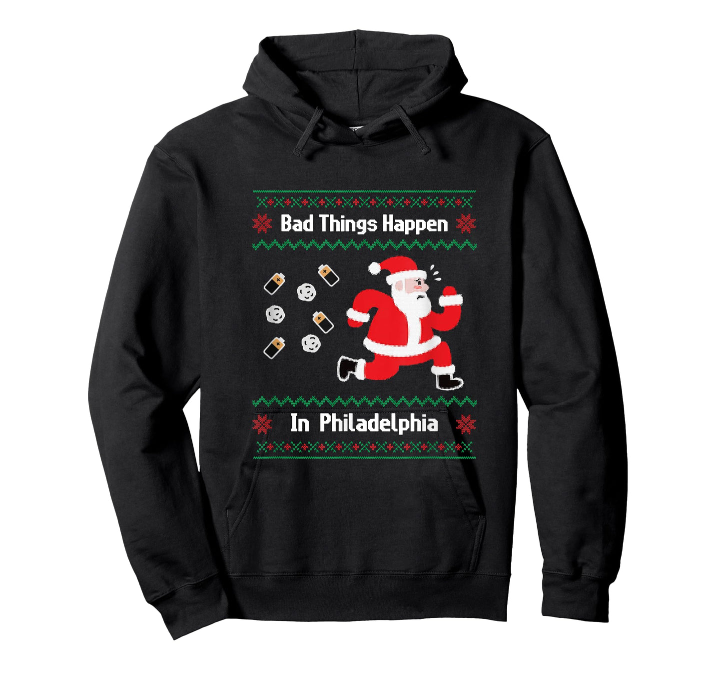 Funny Bad Things Happen in Philadelphia Christmas Sweater T-Shirt