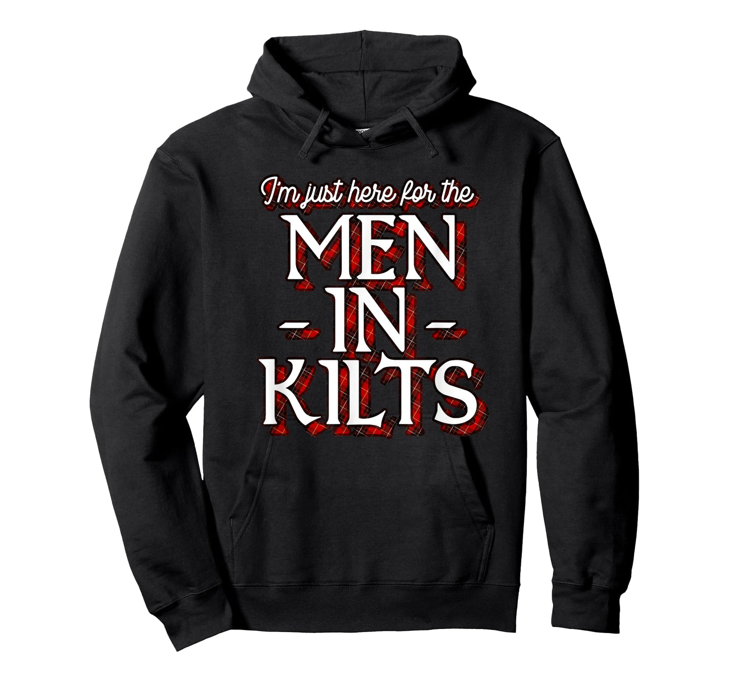 Ren Faire Scottish Games I'm Just Here For The Men In Kilts T-Shirt