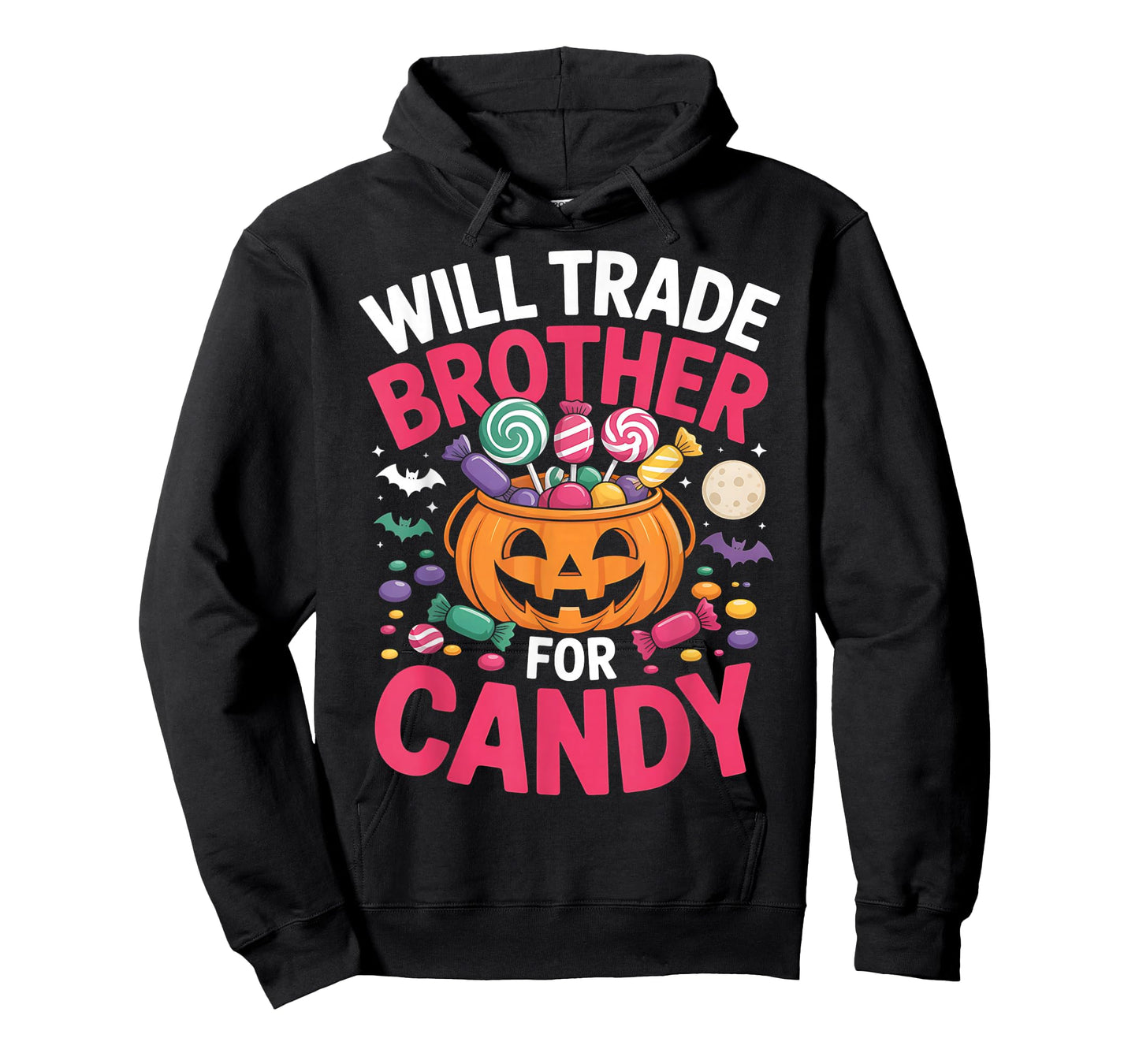 Will Trade Brother for Candy Matching Halloween Sister Girls T-Shirt