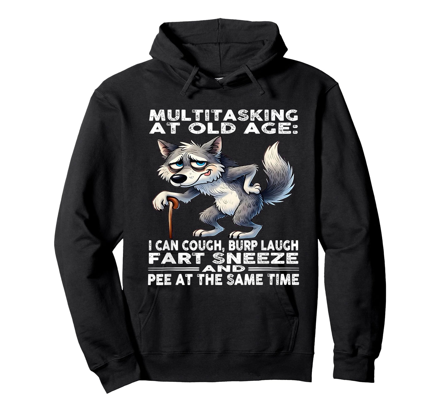 Multitasking at Old Age I can Cough Burp Laugh Fart Sneeze T-Shirt
