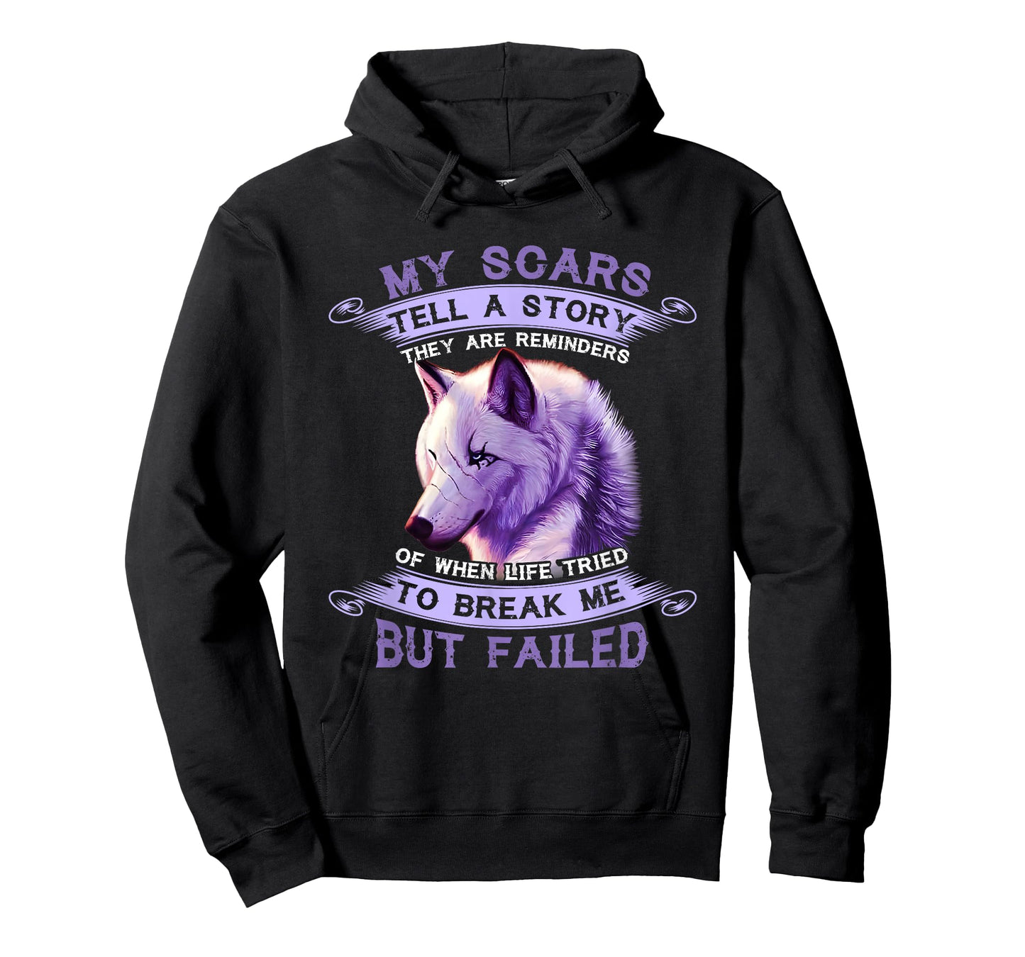 My Scars Tell A Story Wolf They Are Reminders But Failed T-Shirt