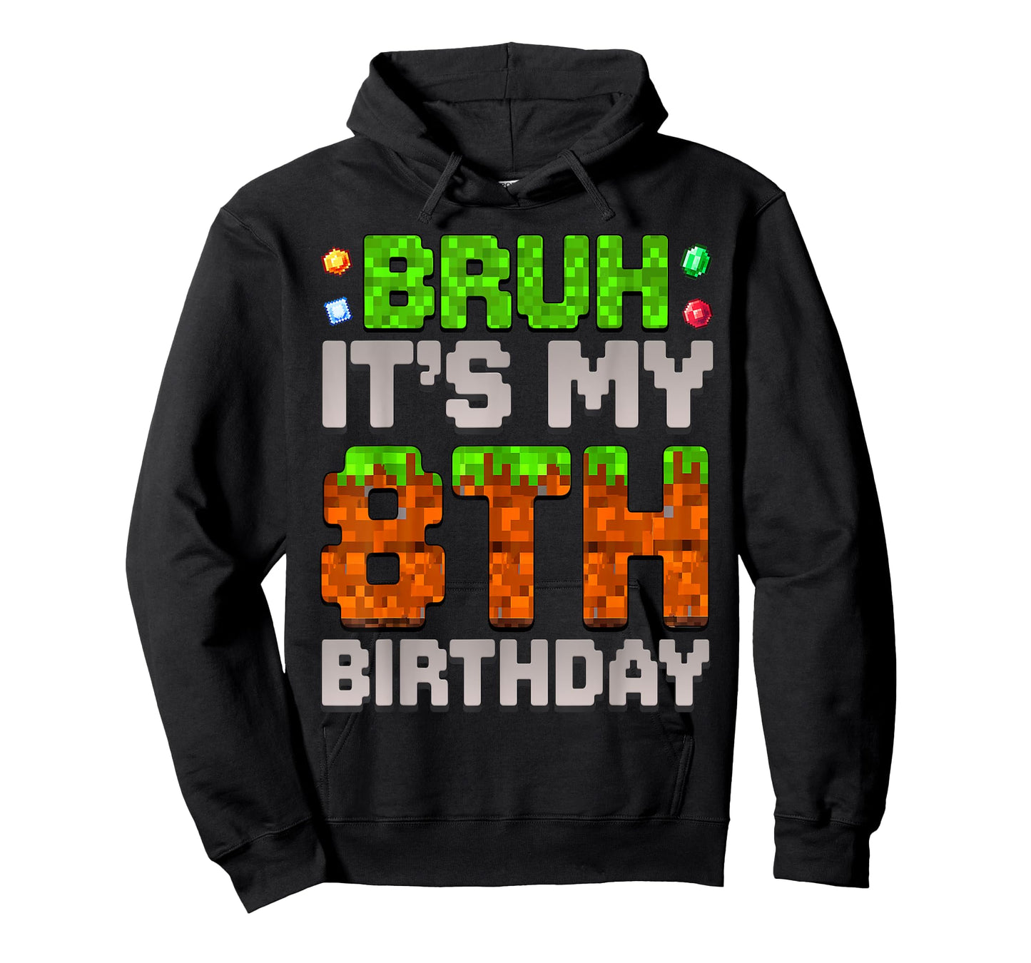 Funny Birthday Boy Bruh It's My 8th Birthday Gamer Pixel T-Shirt