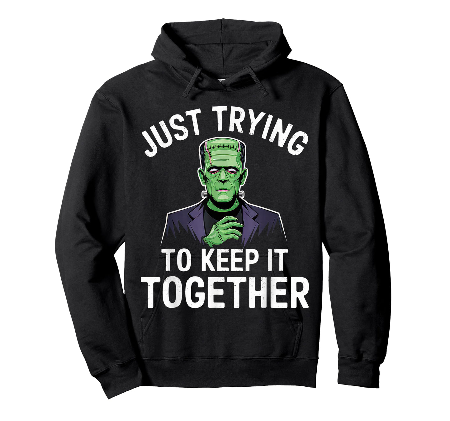 Just Trying to Keep It Together Shirt Halloween Frankenstein T-Shirt