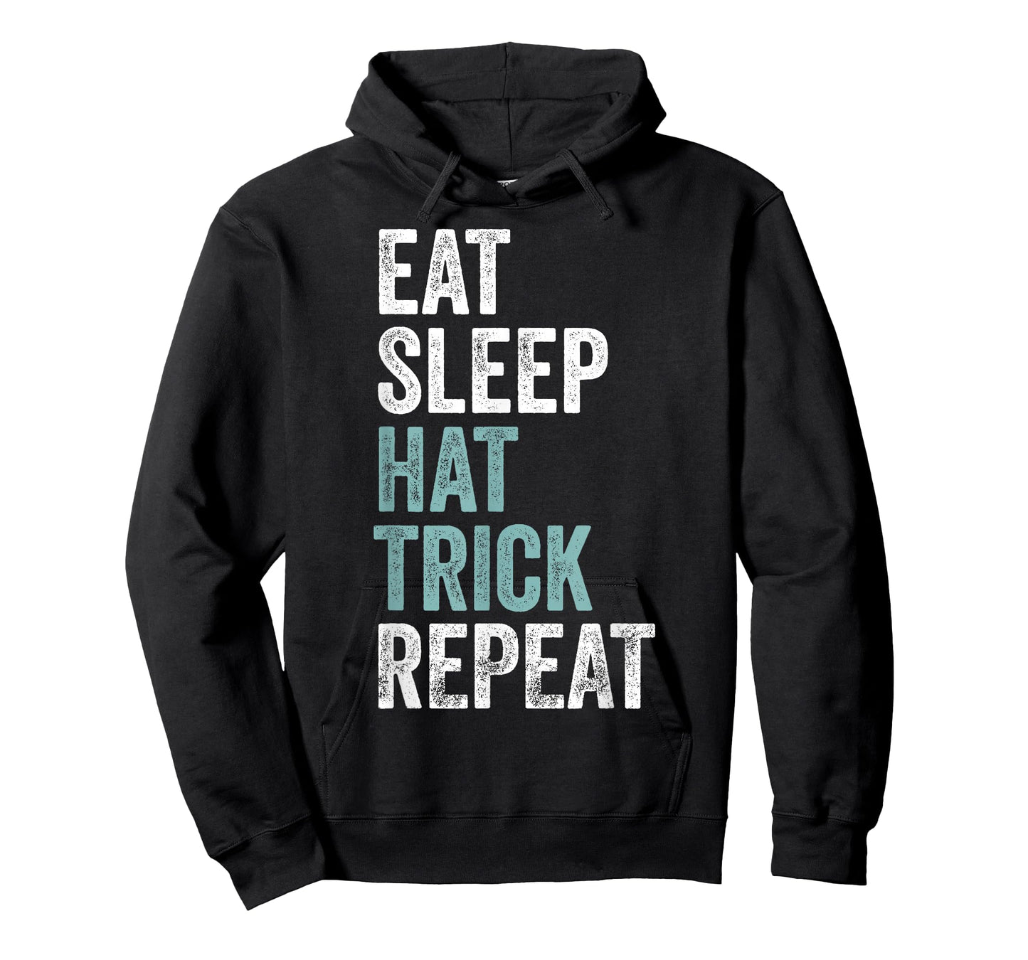 Eat Sleep Hat Trick Repeat Funny Soccer Hockey T-Shirt