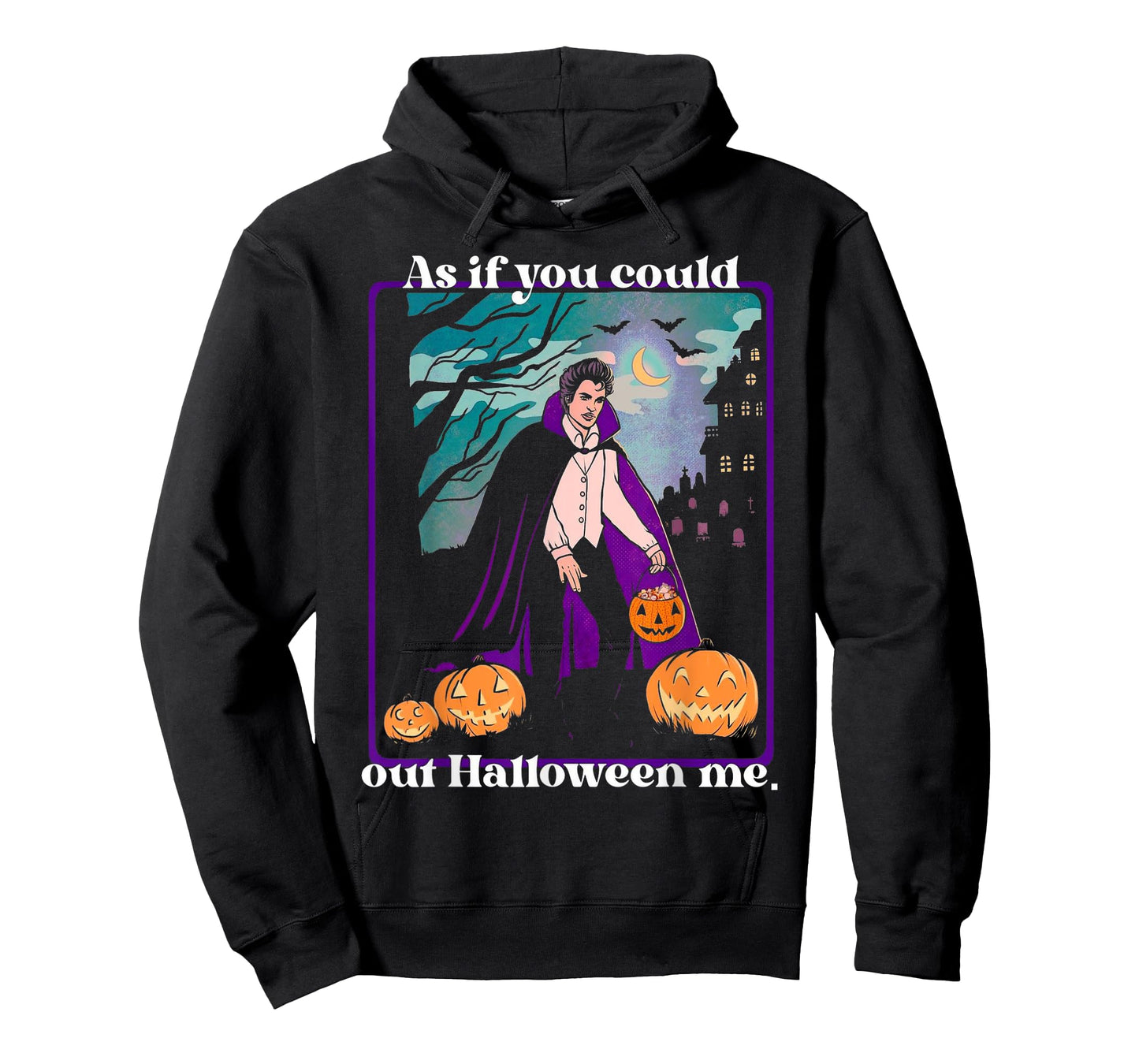 As If You Could Out Halloween Me Funny Halloween Pumpkin T-Shirt