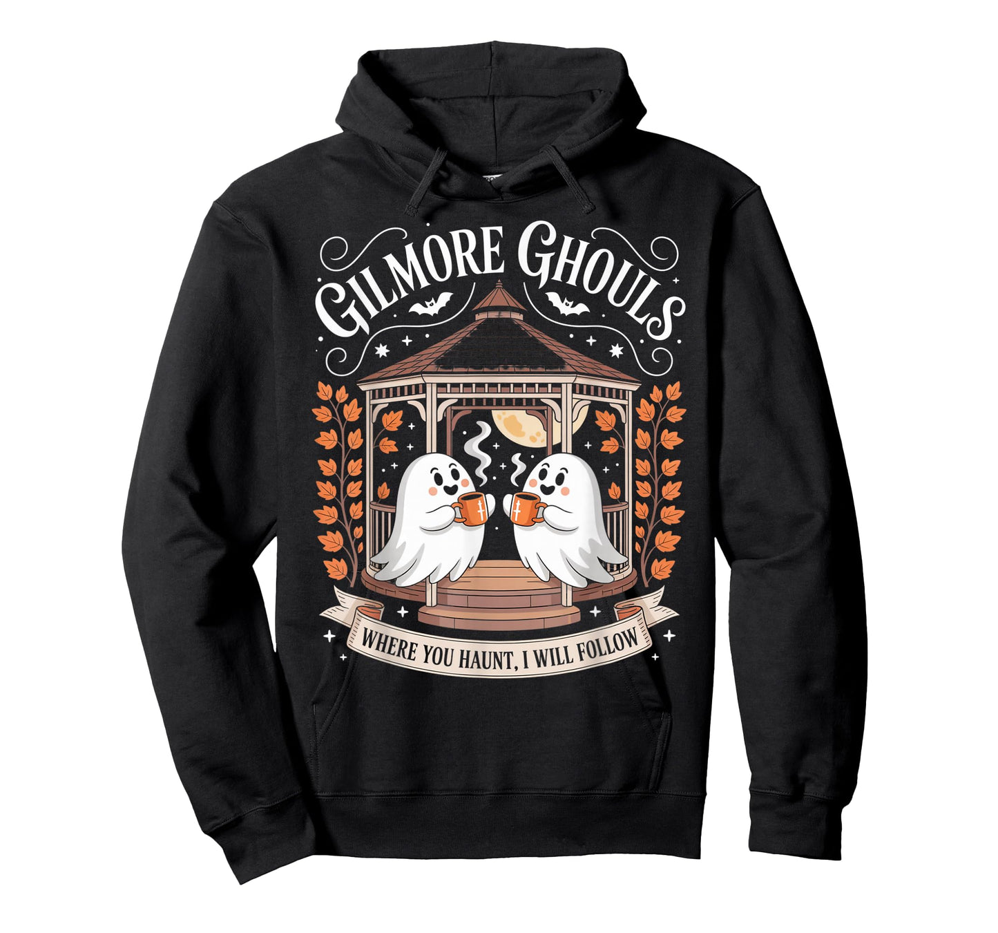 Gilmore Ghouls Where You Haunt I Will Follow T-Shirt