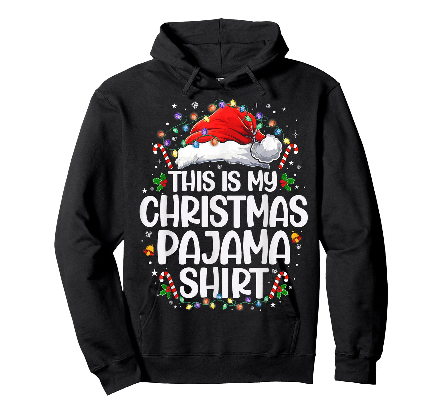This is My Christmas Pajama Shirt Funny Xmas PJs Men Women T-Shirt