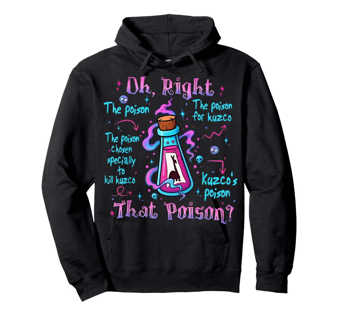 Oh Right That Poison T-Shirt