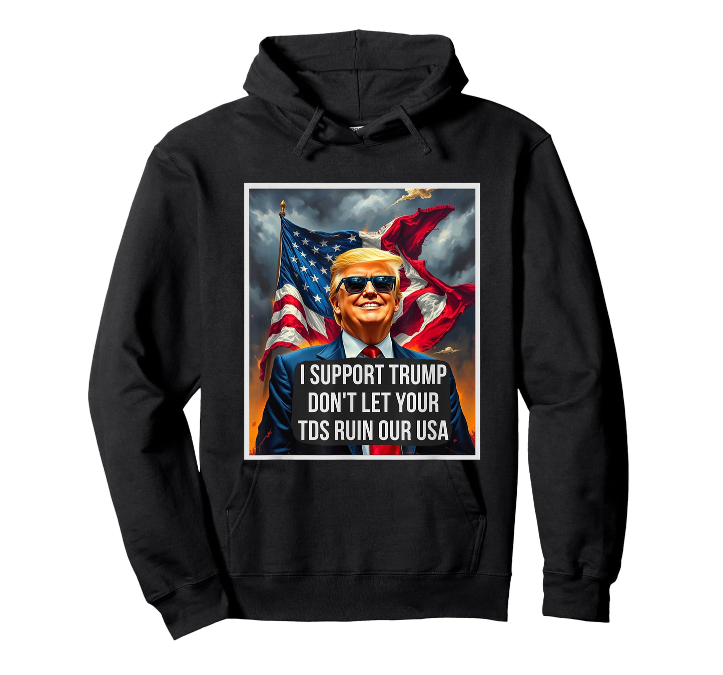 Trump Don't Let Your TDS Ruin Our USA Funny President T-Shirt