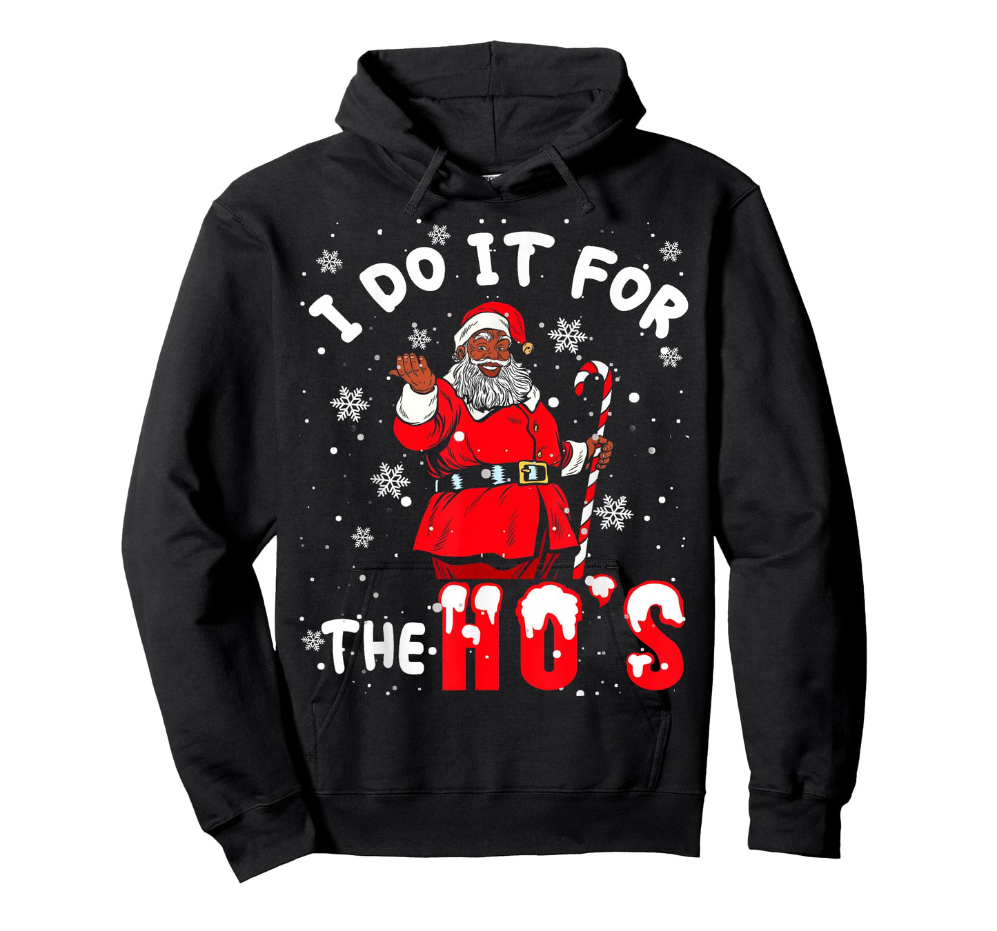 I Do It for The Hos Christmas African American Afro Santa T-Shirt