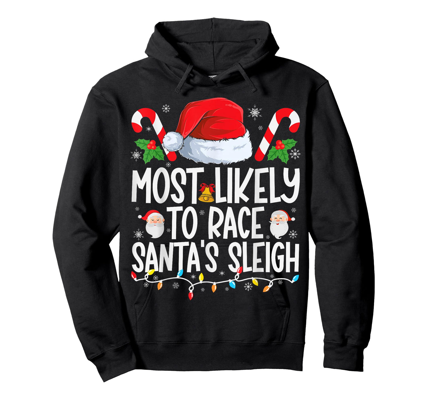 Most Likely To Race Santa's Sleigh Family Matching Christmas T-Shirt