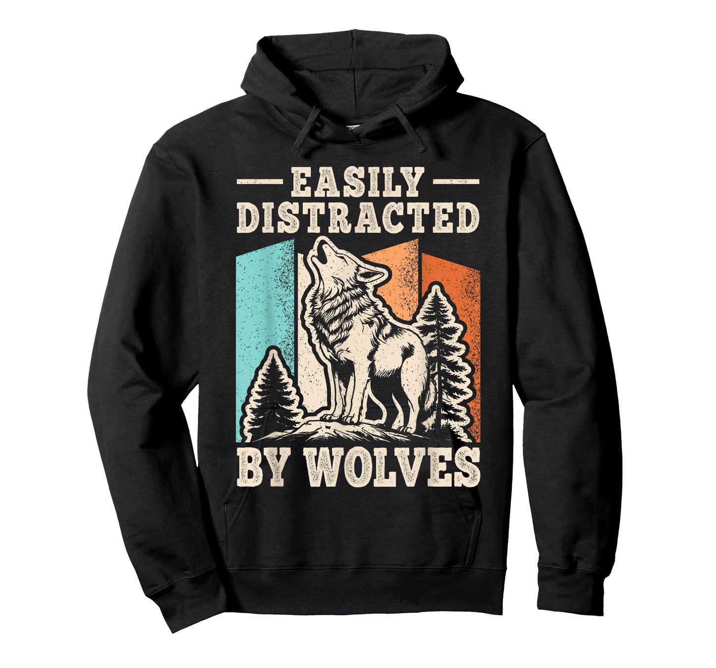 Easily Distracted By Wolves Funny Wolf Men Women Kids T-Shirt