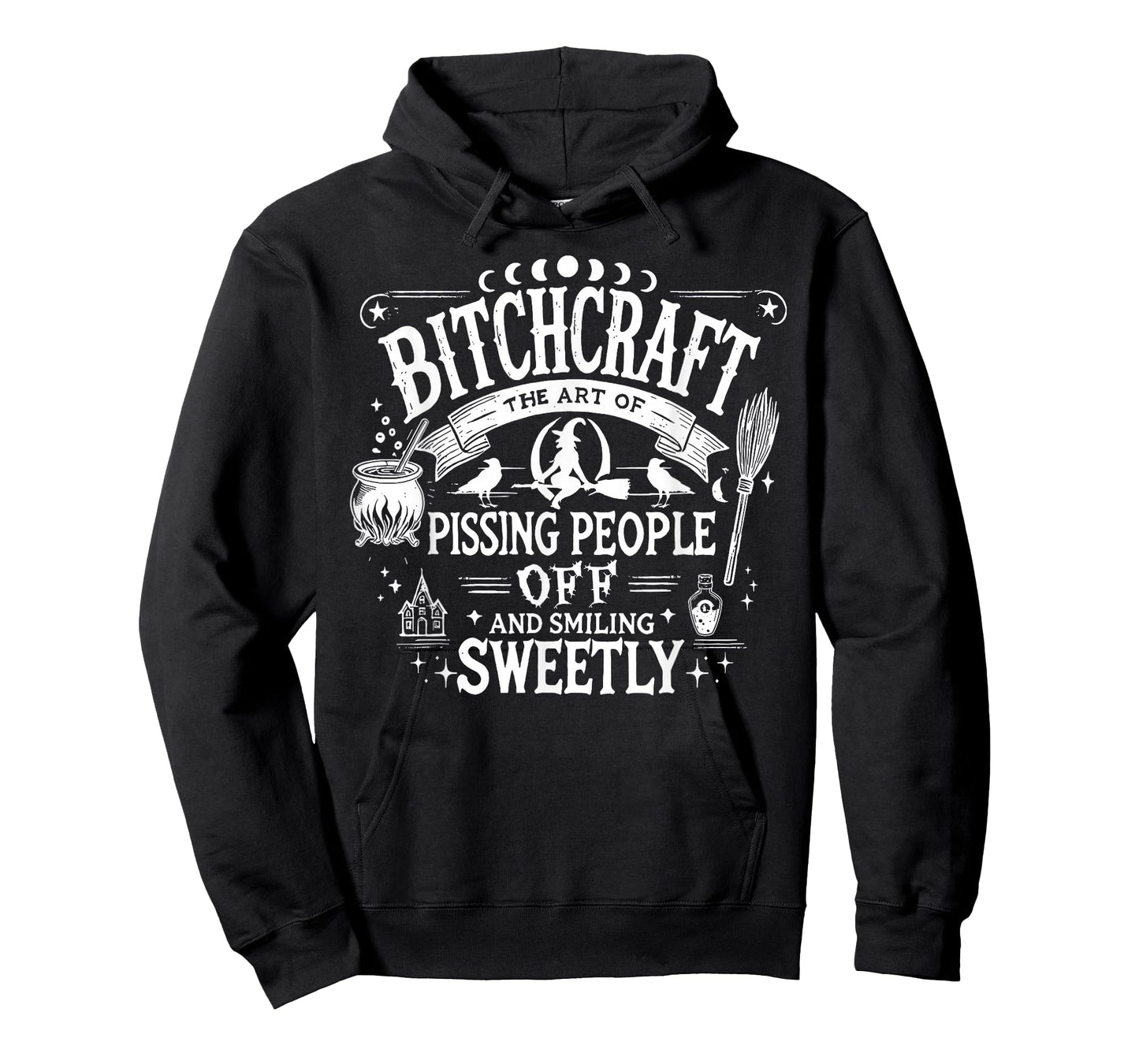 Bitchcraft The Art of Pissing People Off and Smiling Sweetly T-Shirt