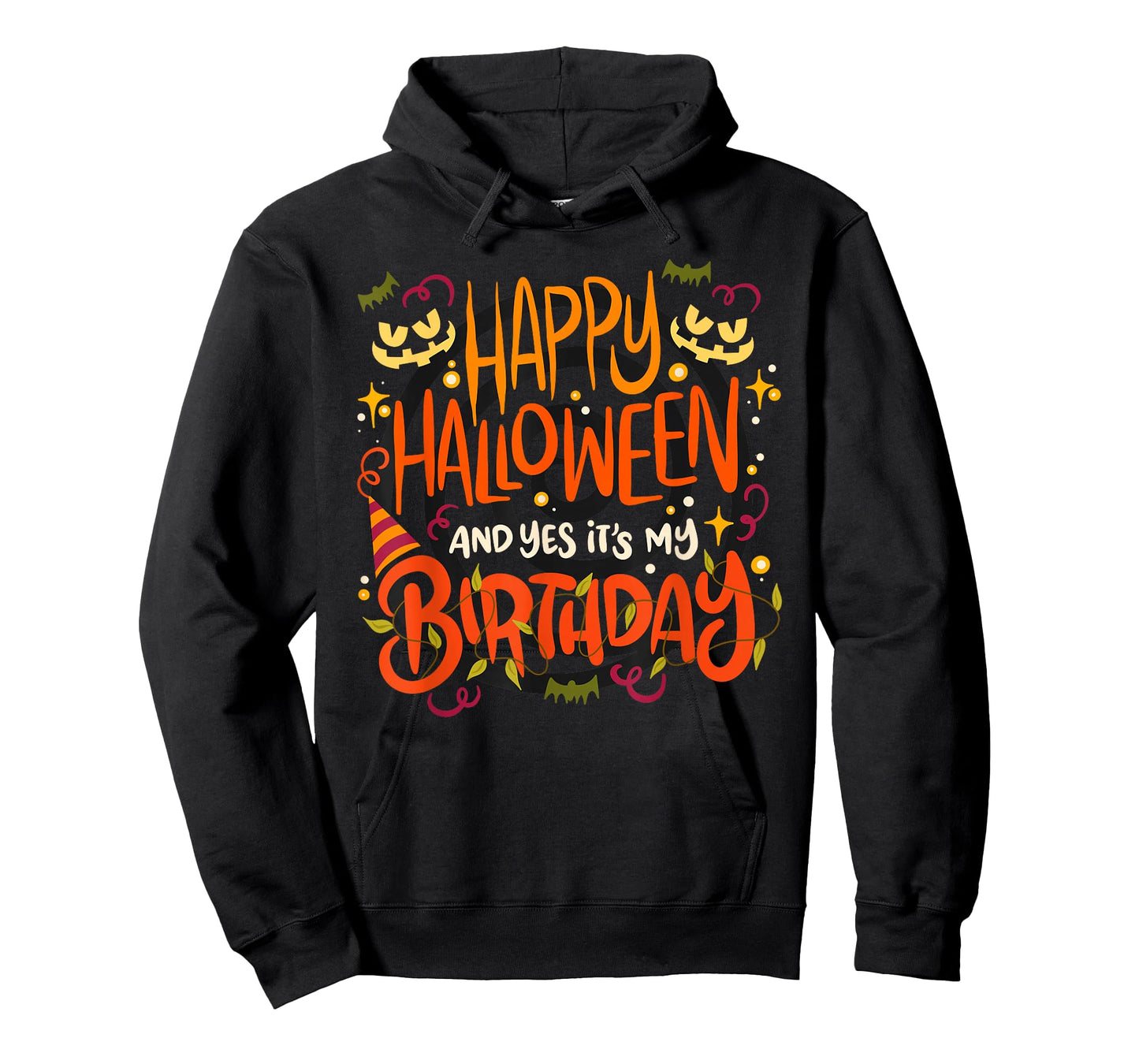 Happy Halloween And Yes It's My Birthday - 31 October T-Shirt