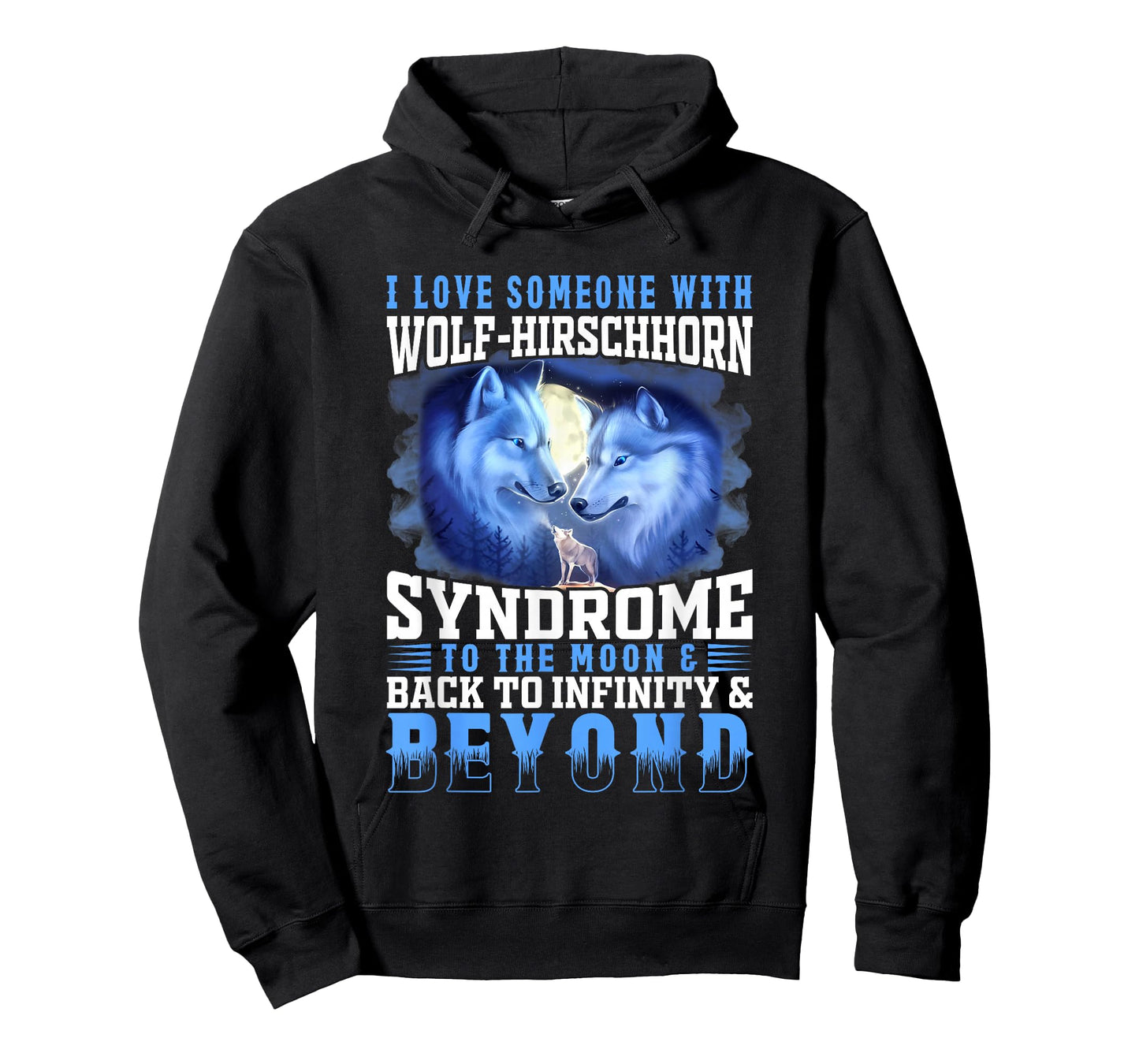 I Love Someone With Wolf-Hirschhorn Syndrome To The Moon & B T-Shirt