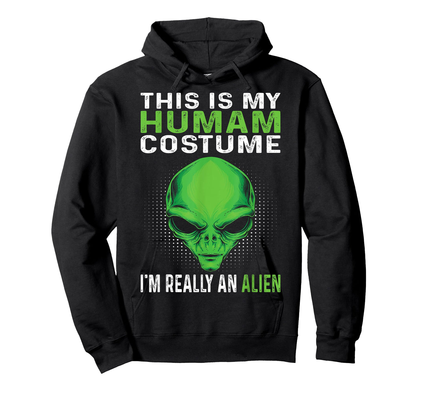 This Is My Human Costume I'm Really An Alien T-Shirt