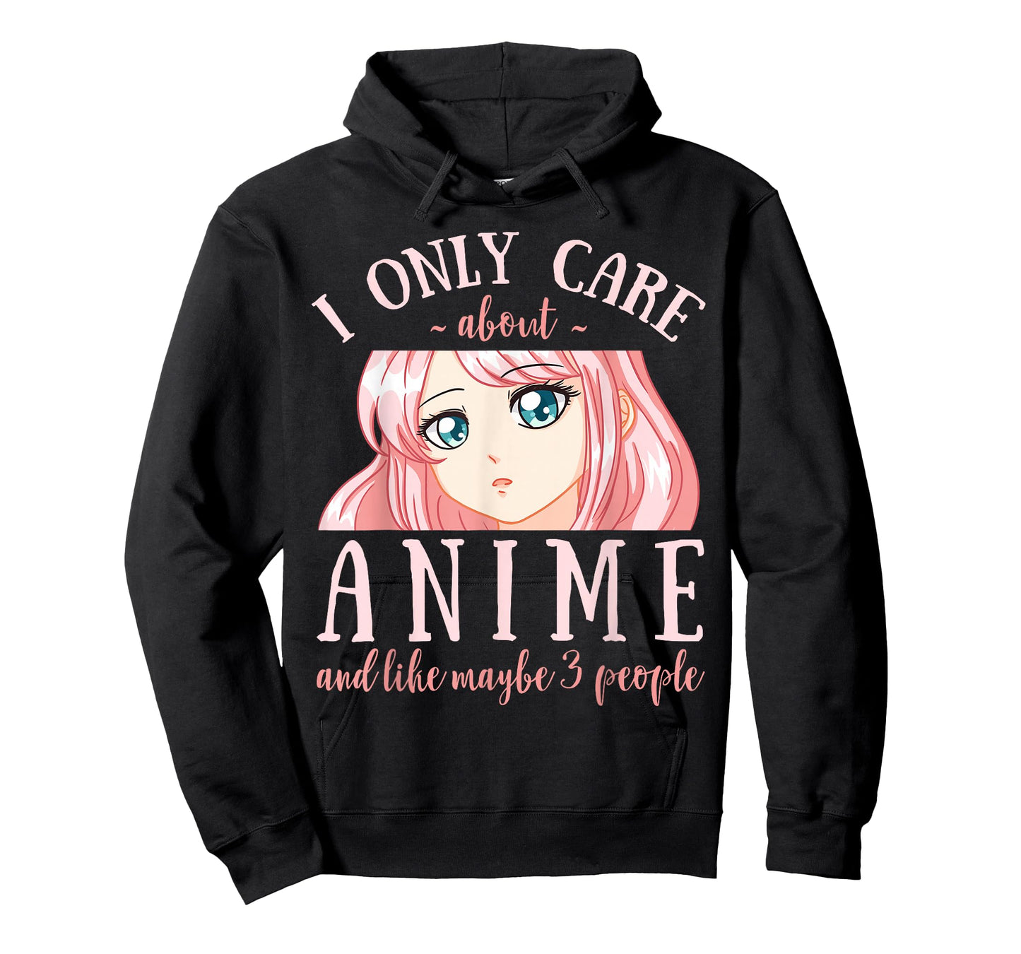 I Only Care About Anime and Like Maybe 3 People Japanese T-Shirt