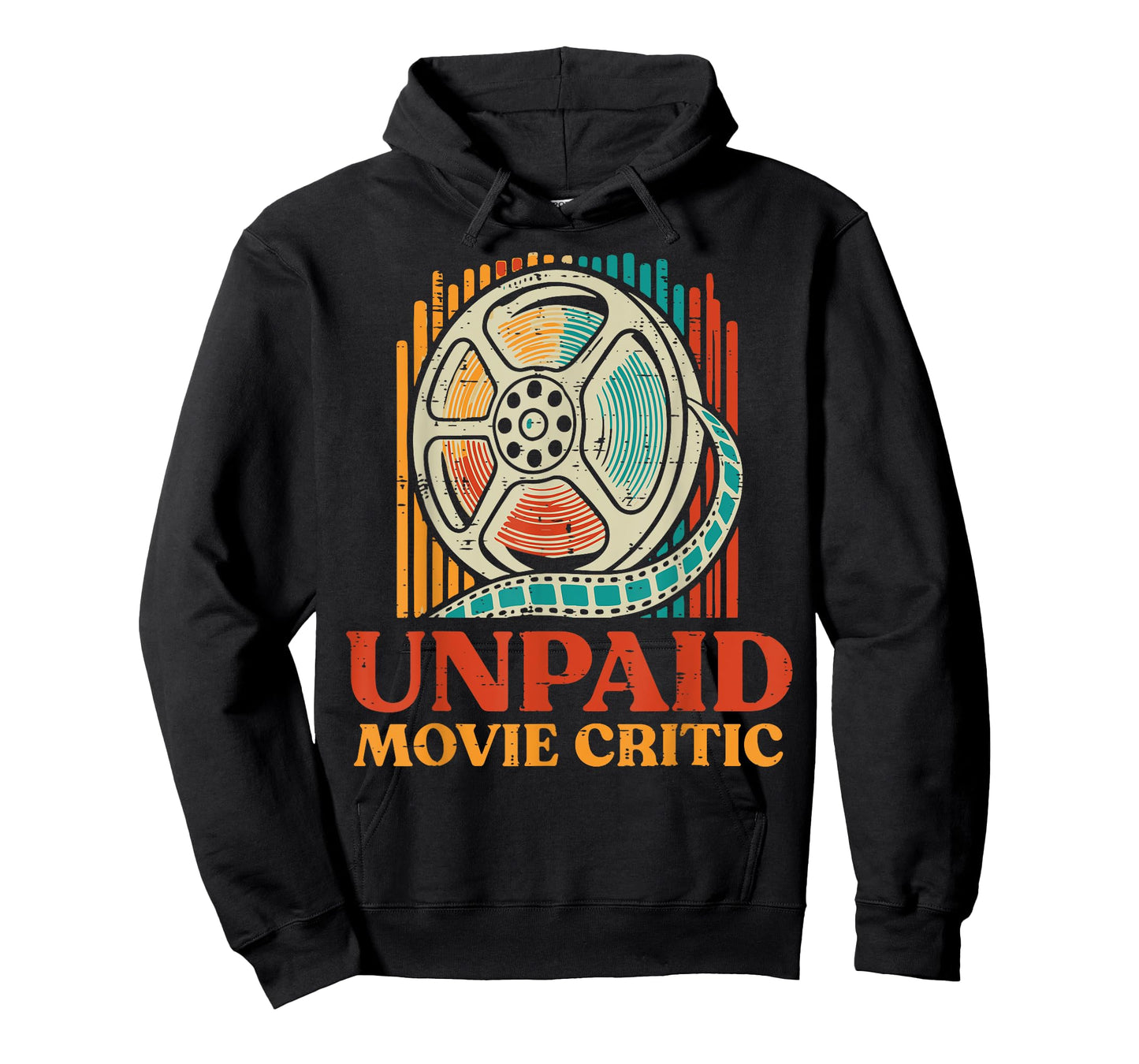 Unpaid Movie Critic Funny Saying Cinema Film Women Men Kids T-Shirt