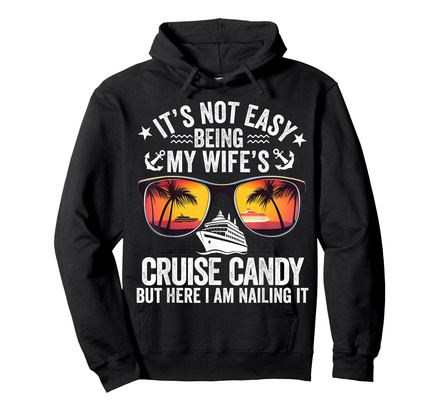 It's Not Easy Being My Wife's Cruise Candy Husband Cruise T-Shirt