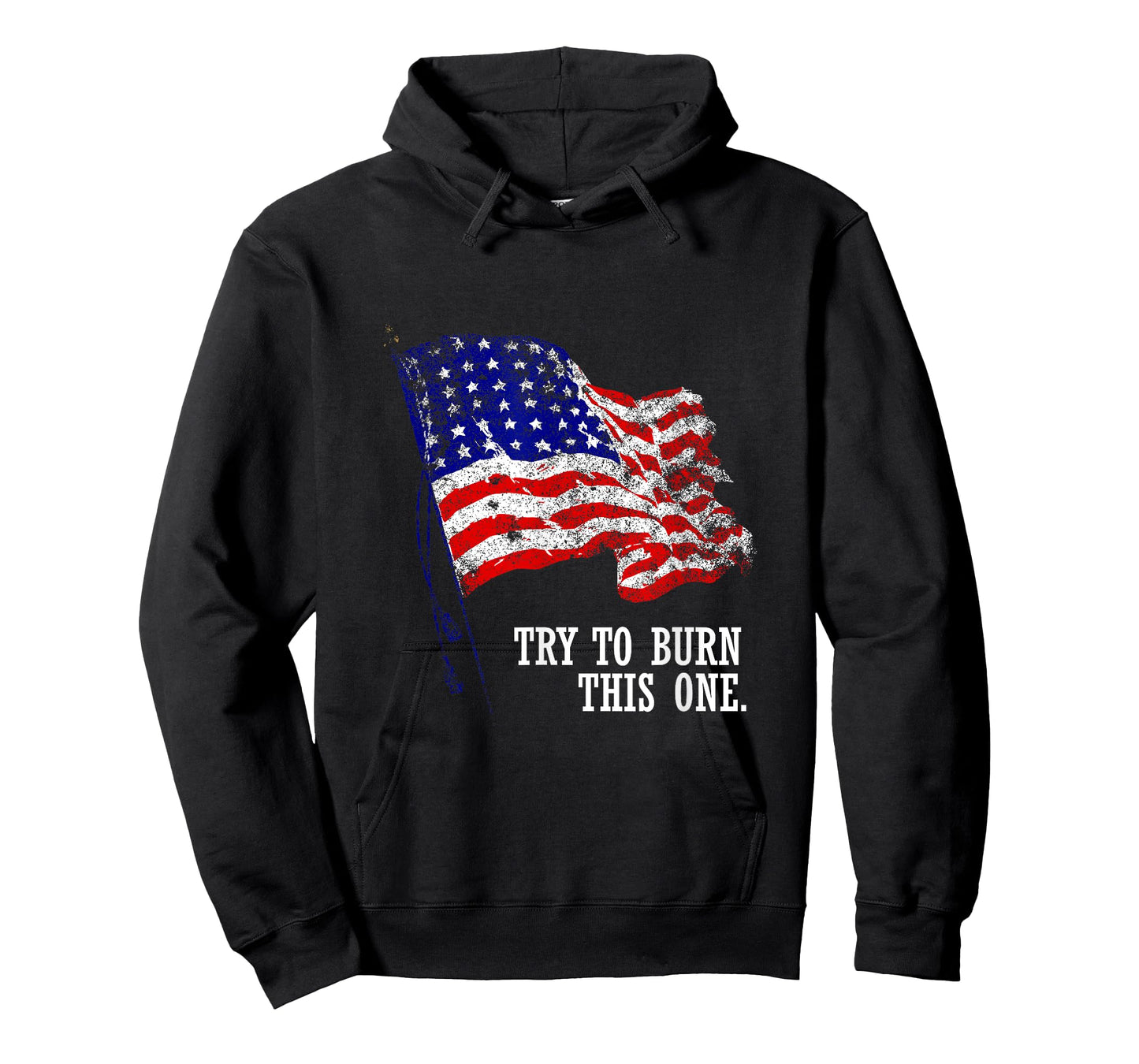 Try to burn this American Flag T-Shirt Distressed Patriotic T-Shirt