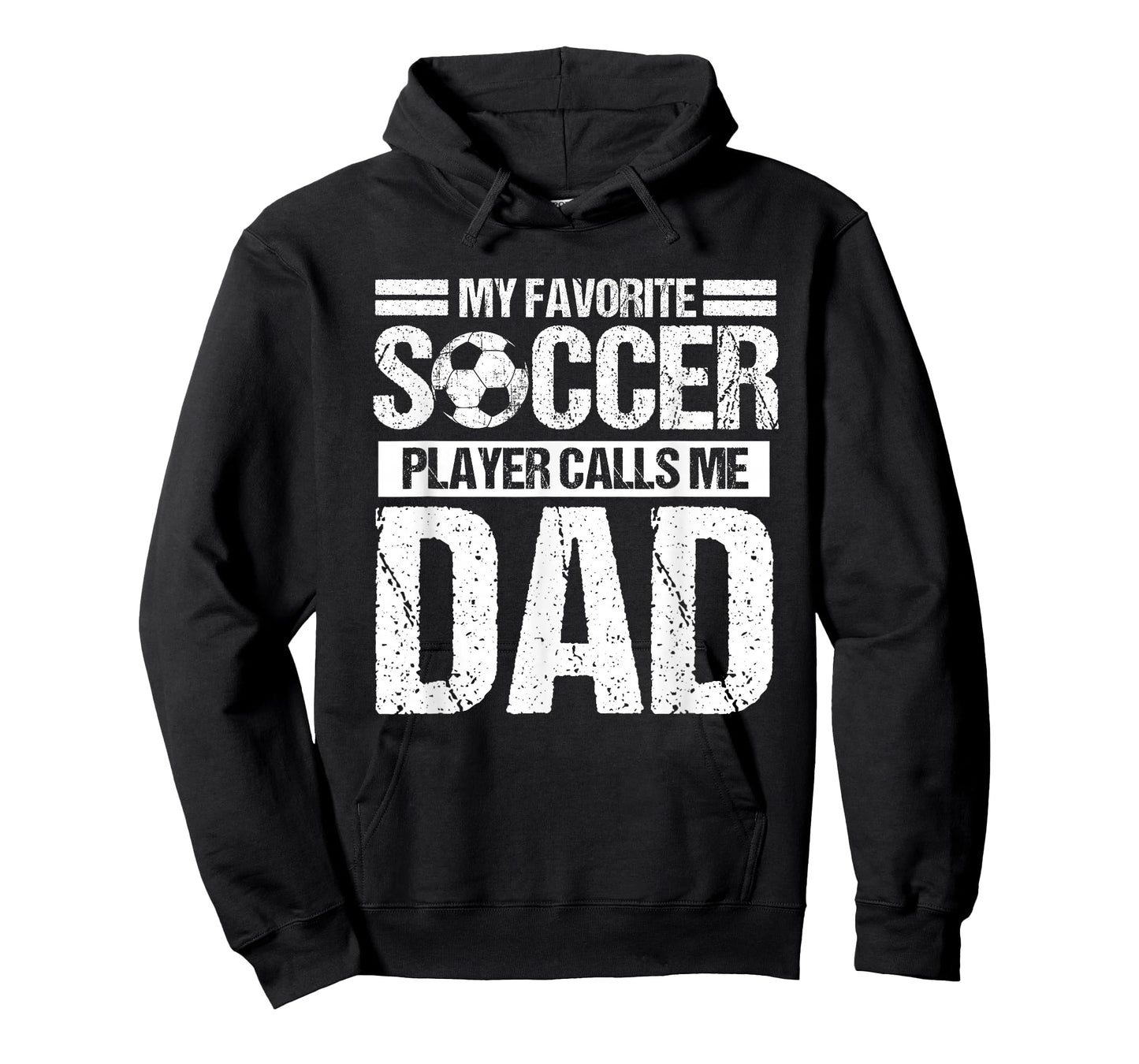 My Favorite Soccer Player Calls Me Dad Fathers Day Gift Son T-Shirt
