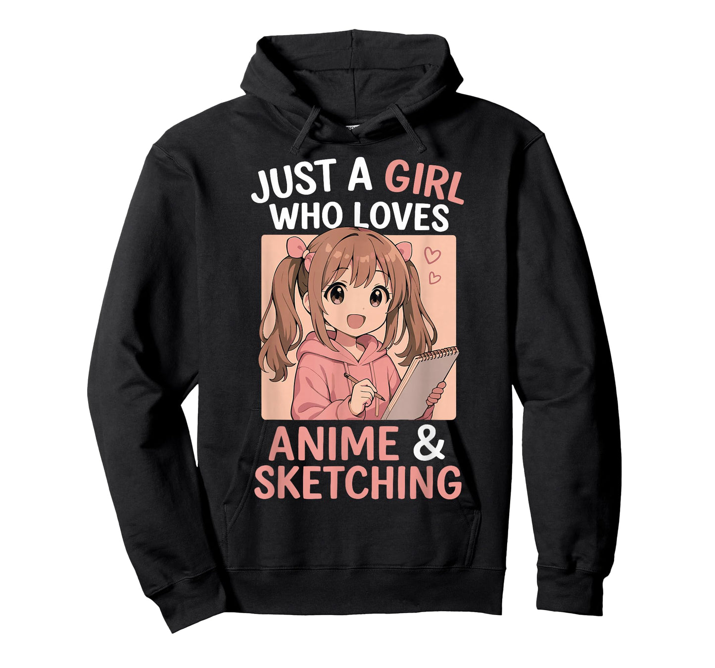 Just A Girl Who Loves Anime and Sketching T-Shirt