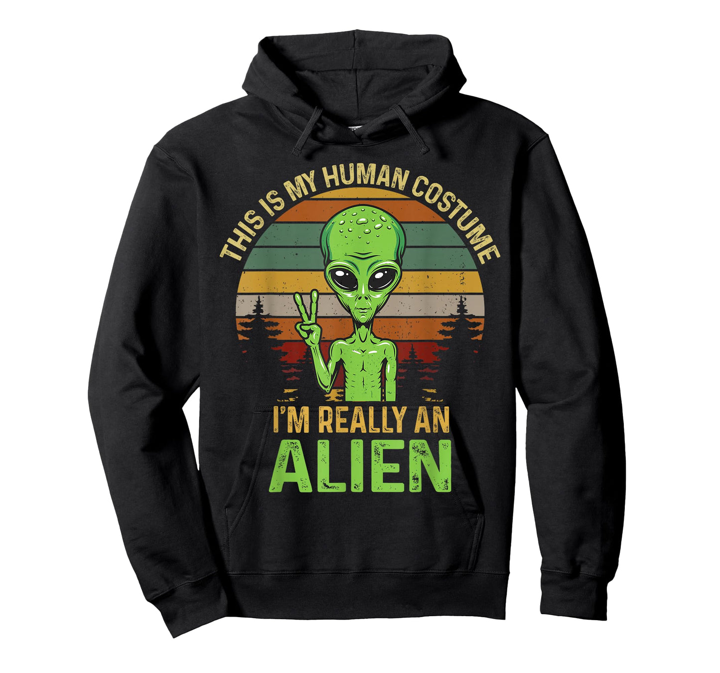 Weird Funny This is My Human Costume I'm Really an Alien T-Shirt