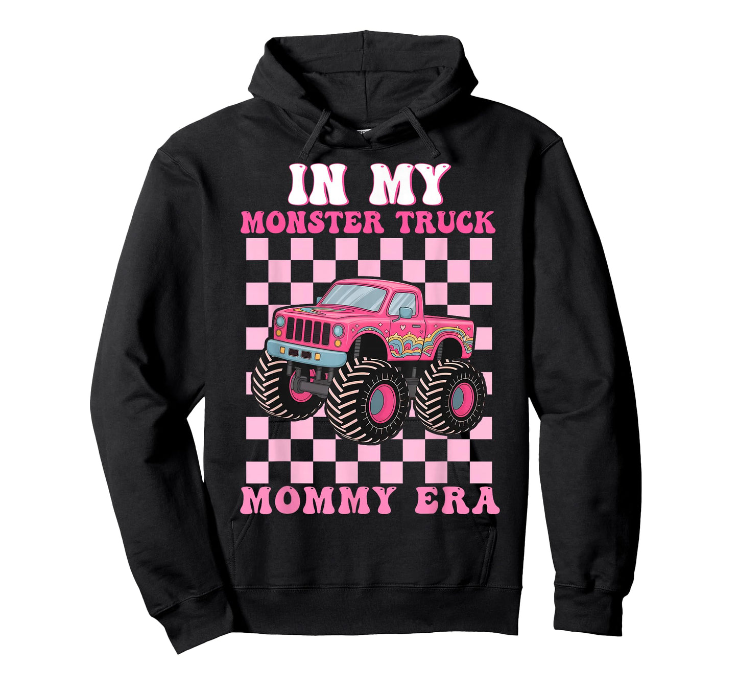 in My Monster Truck Mommy Era Shirt Monster Truck Lovers T-Shirt