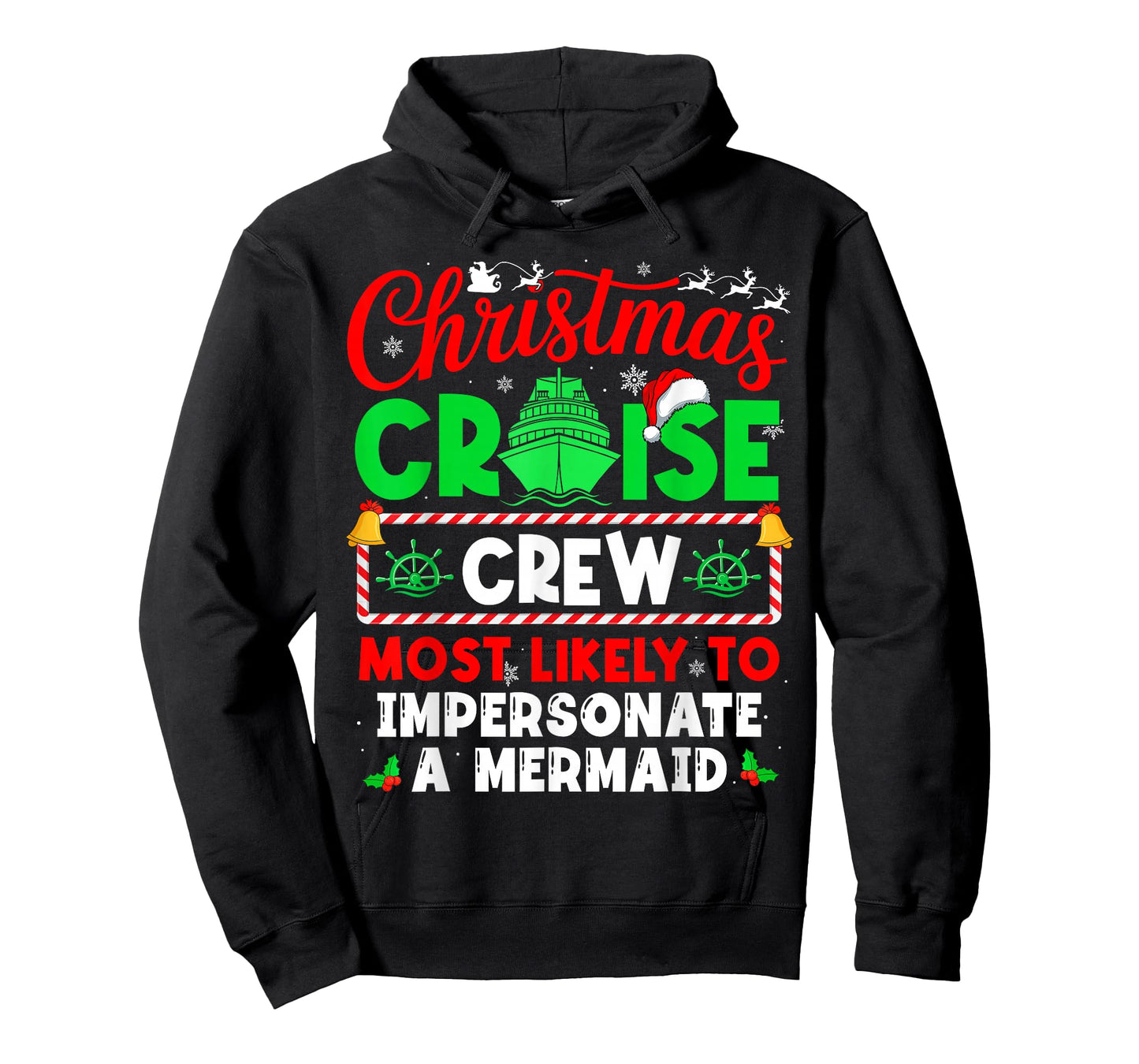 Christmas Cruise Crew Most Likely to Impersonate A Mermaid T-Shirt