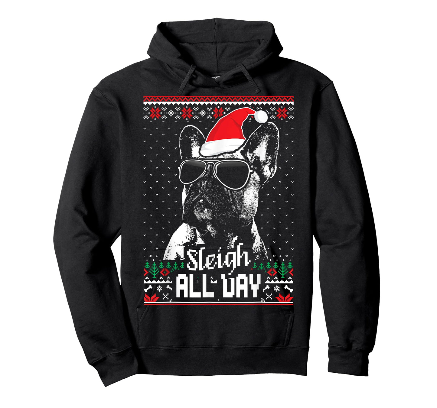 Sleigh all Day Funny French Bulldog Christmas T-Shirt