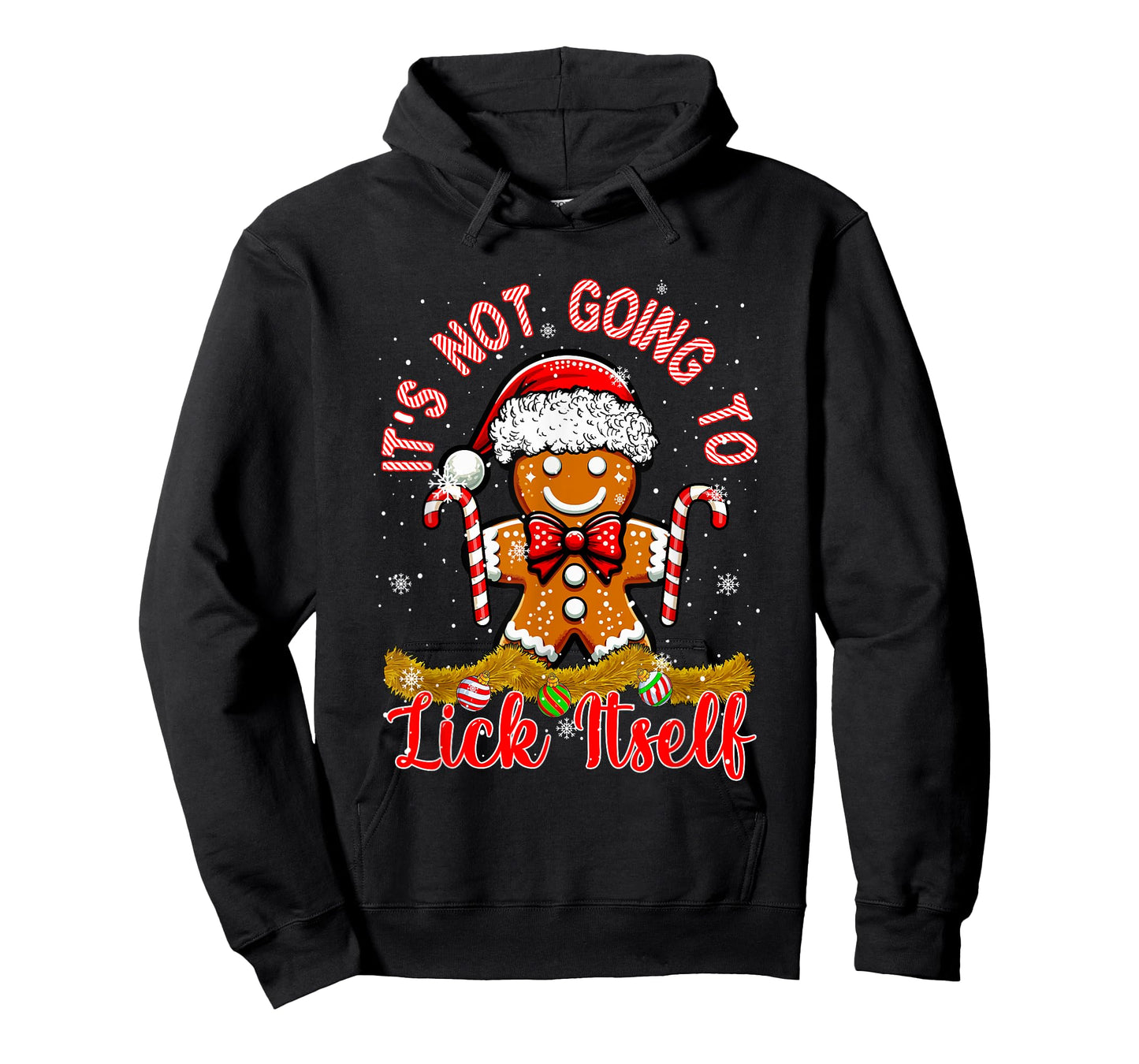 Funny Joke Not Lick Itself Sarcastic Xmas Gingerbread Candy T-Shirt