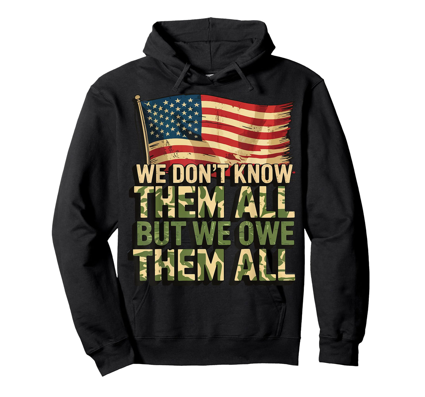 We Don't Know Them All But We Owe Them All T-Shirt