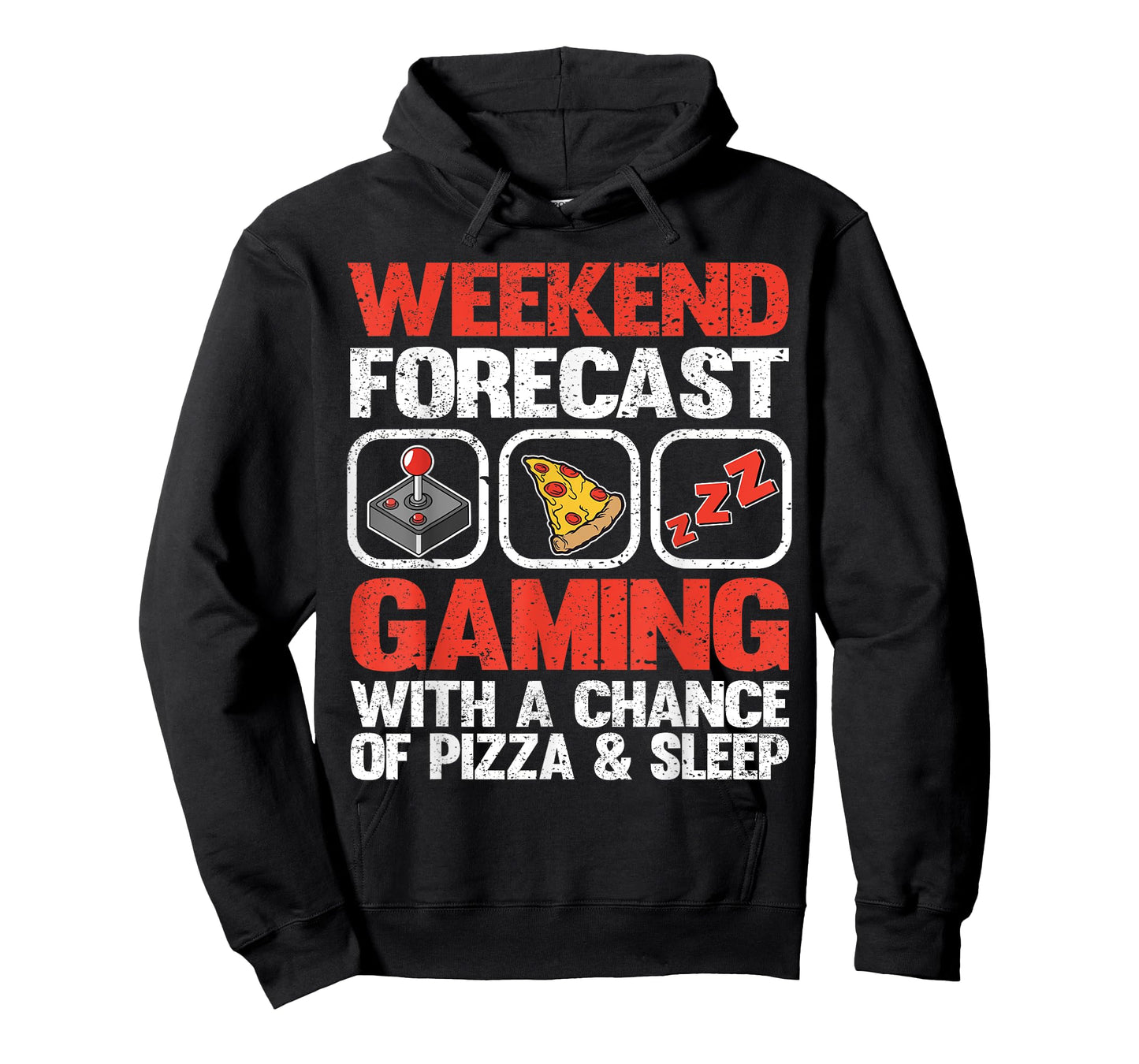 Weekend Forecast Gaming With A Chance of Pizza & Sleep Gamer T-Shirt