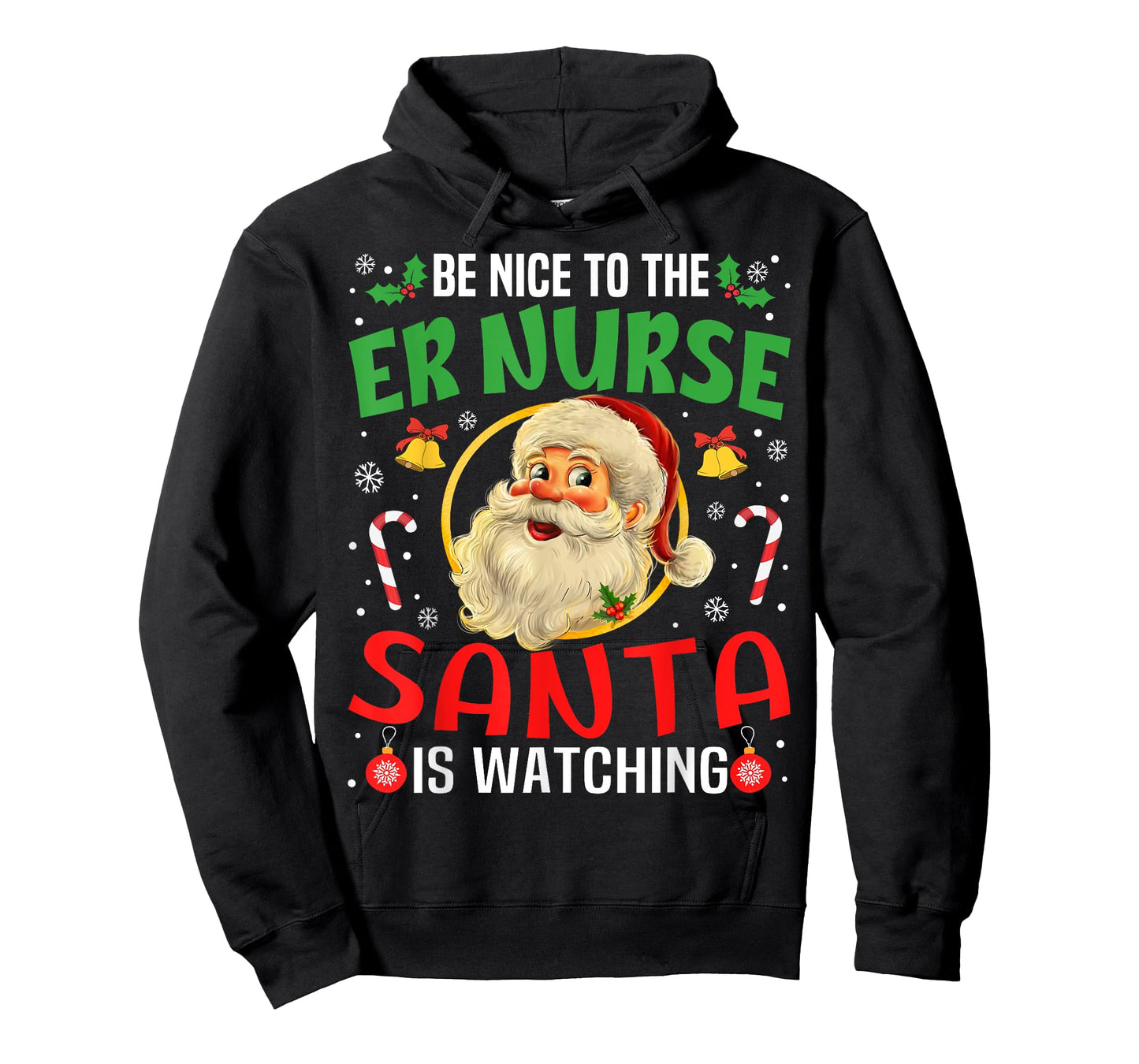 Be Nice To The Er Nurse Santa Is Watching Christmas Funny T-Shirt