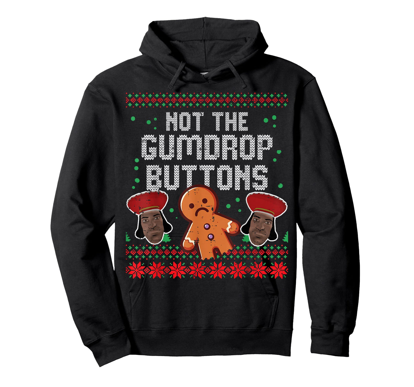Christmas Not The Gumdrop Buttons Funny Ugly Xmas Humor Men T-Shirt