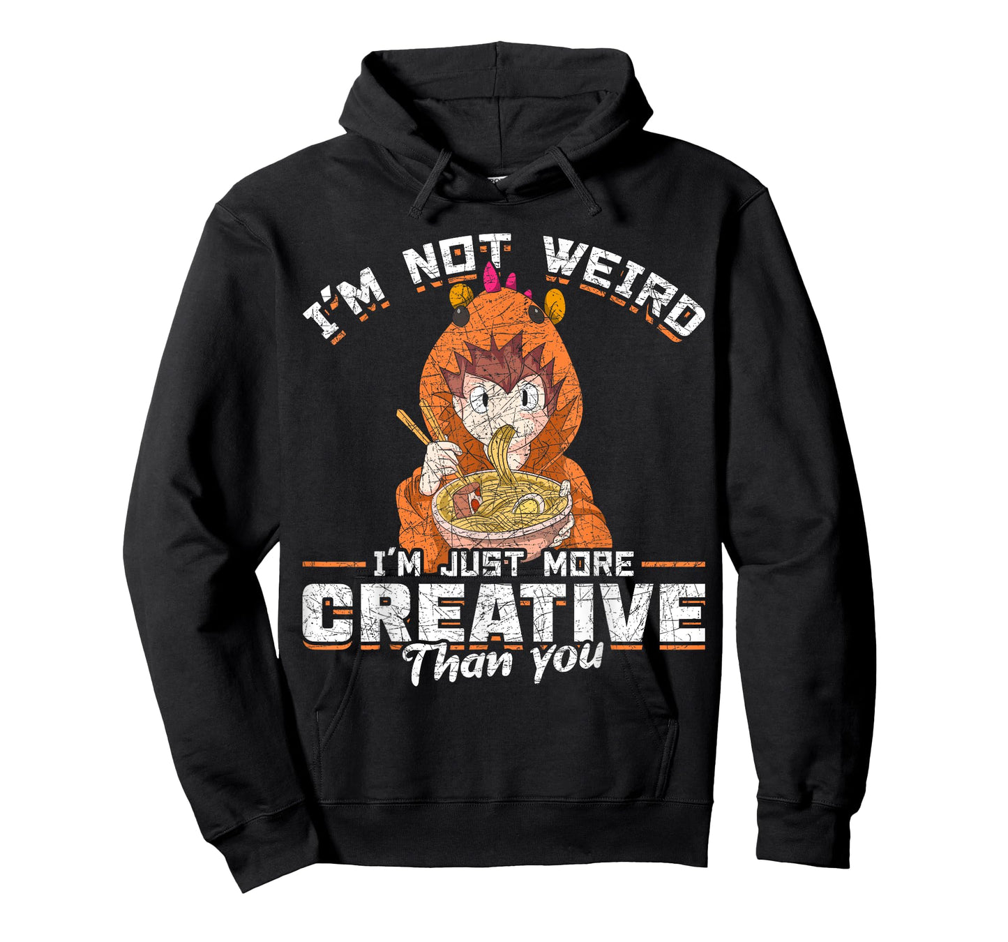 Im Not Weird Im Just More Creative Than You Kawaii Anime T-Shirt