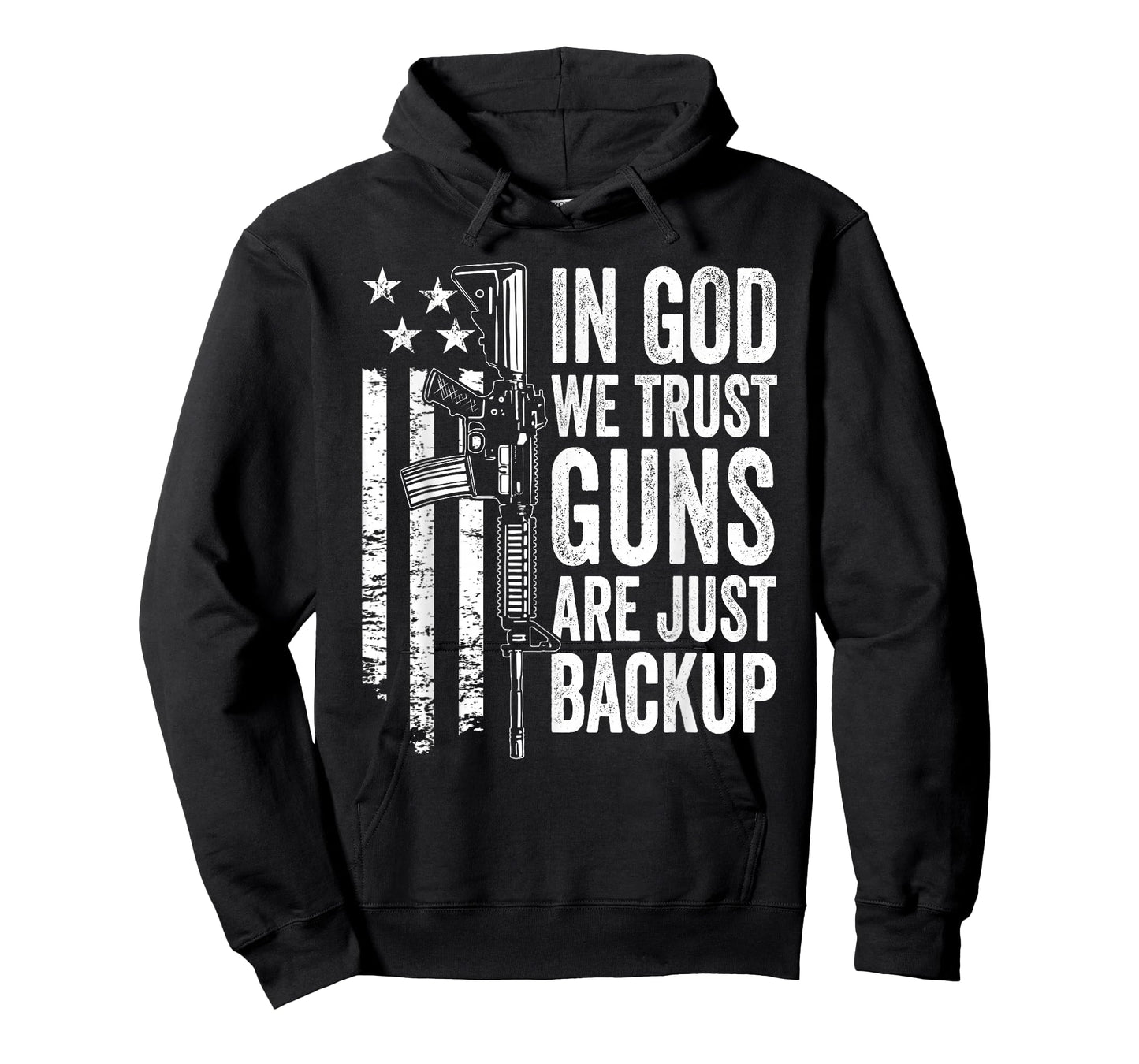 in God We Trust Guns are Just Backup - USA Pro Gun Christian T-Shirt