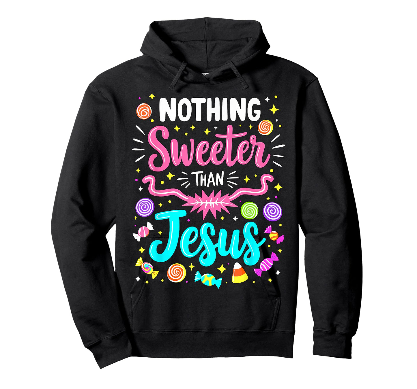 Nothing Sweeter than Jesus Christian Candy T-Shirt
