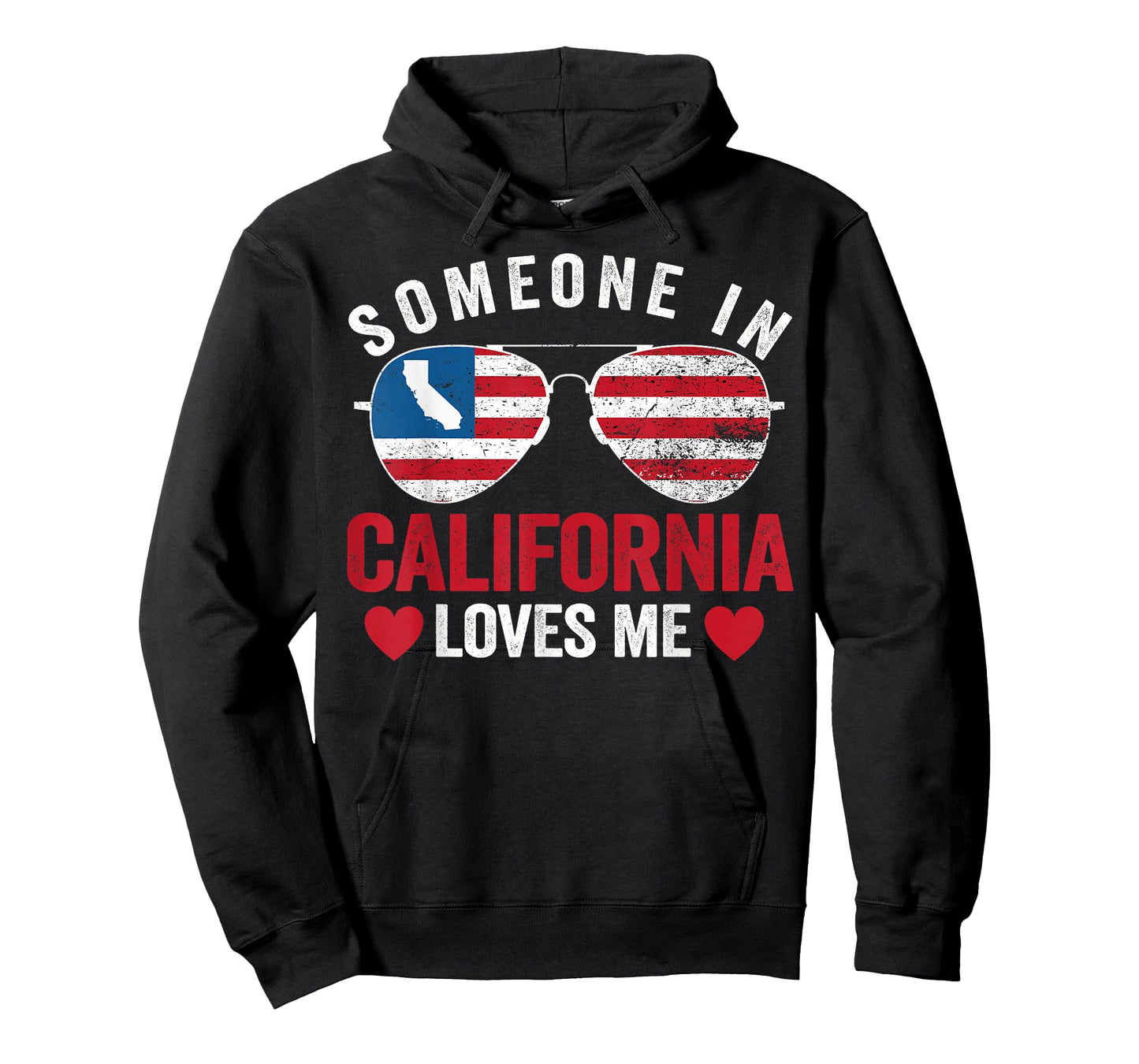 Someone In California Loves Me T-Shirt