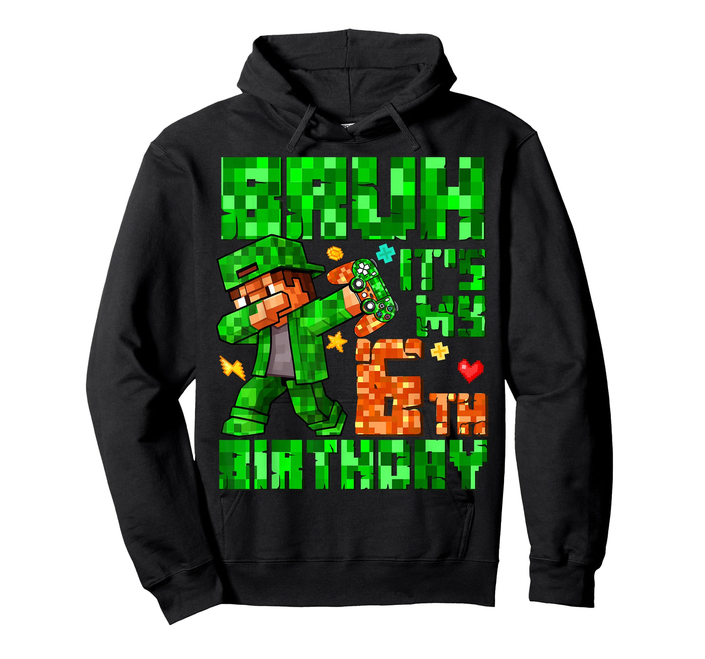 Bruh It's My 6th Birthday Boy Game Pixel 6 Years Old Kids T-Shirt