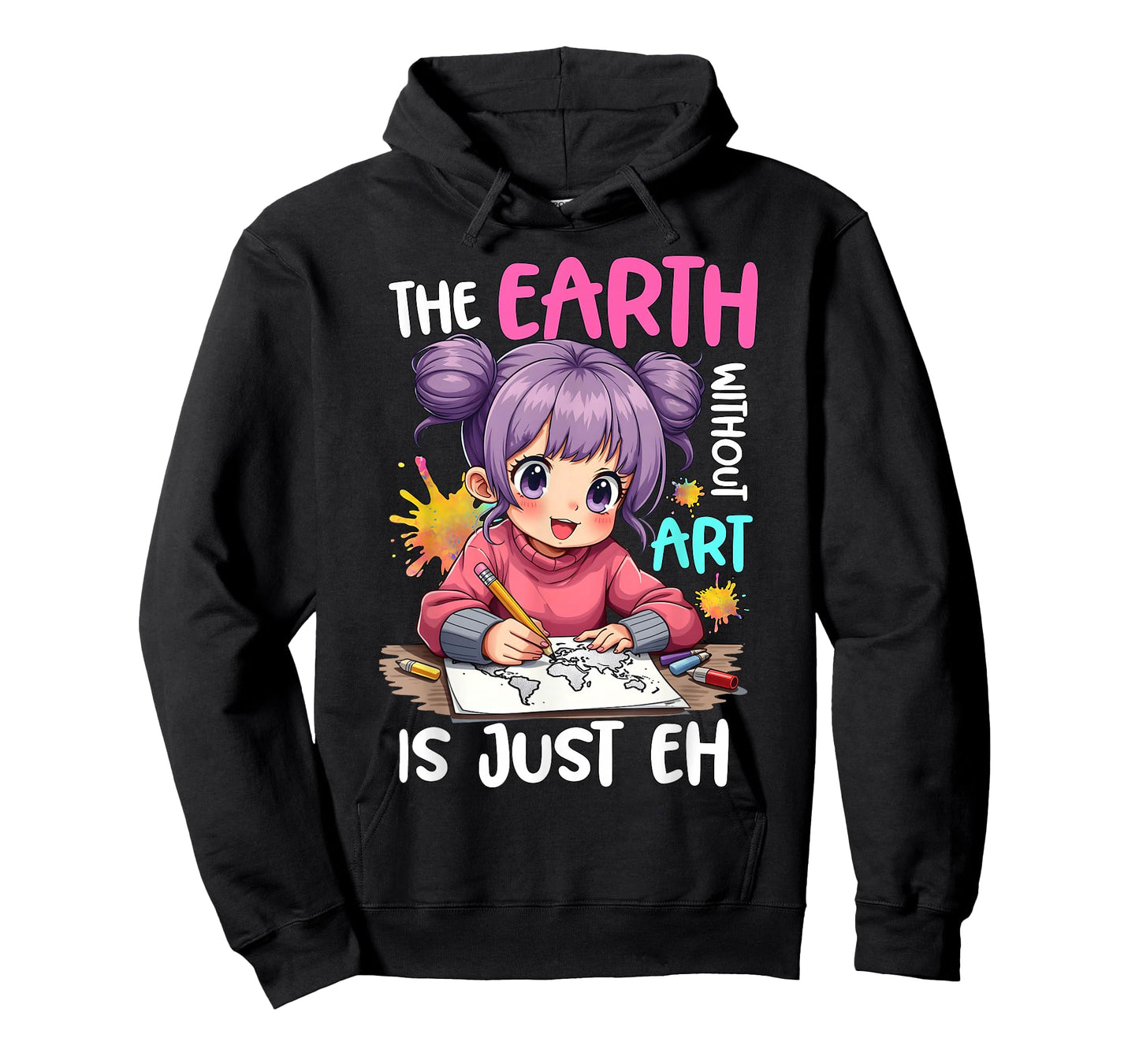 Earth Without Art Is Just Eh Anime Drawing and Sketching T-Shirt