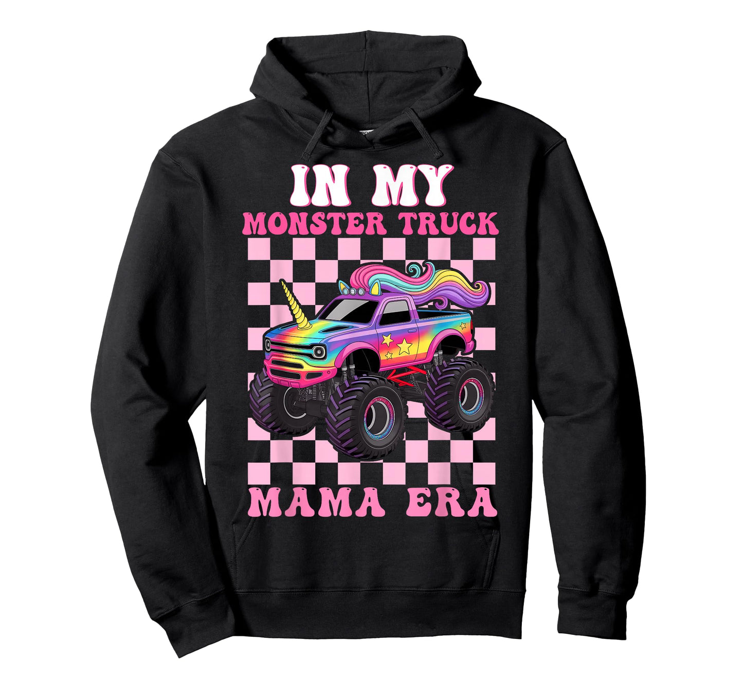 in My Monster Truck Mama Era Monster Truck Mom Lover T-Shirt