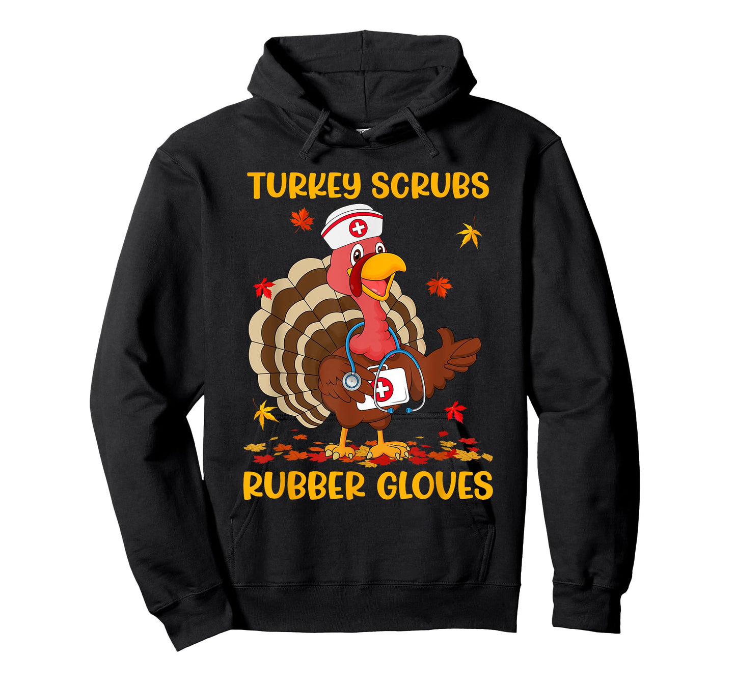 Turkey Scrubs Rubber Gloves Funny Turkey Nurse Thanksgiving T-Shirt