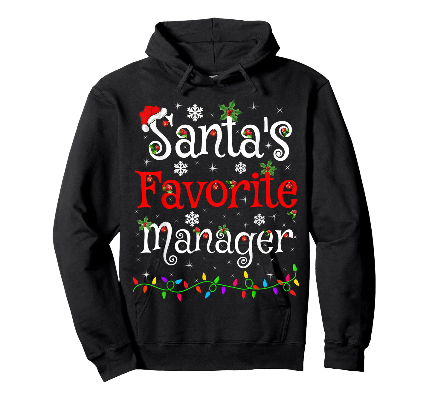 Santa Favorite Manager Christmas Family Lights Funny Xmas T-Shirt