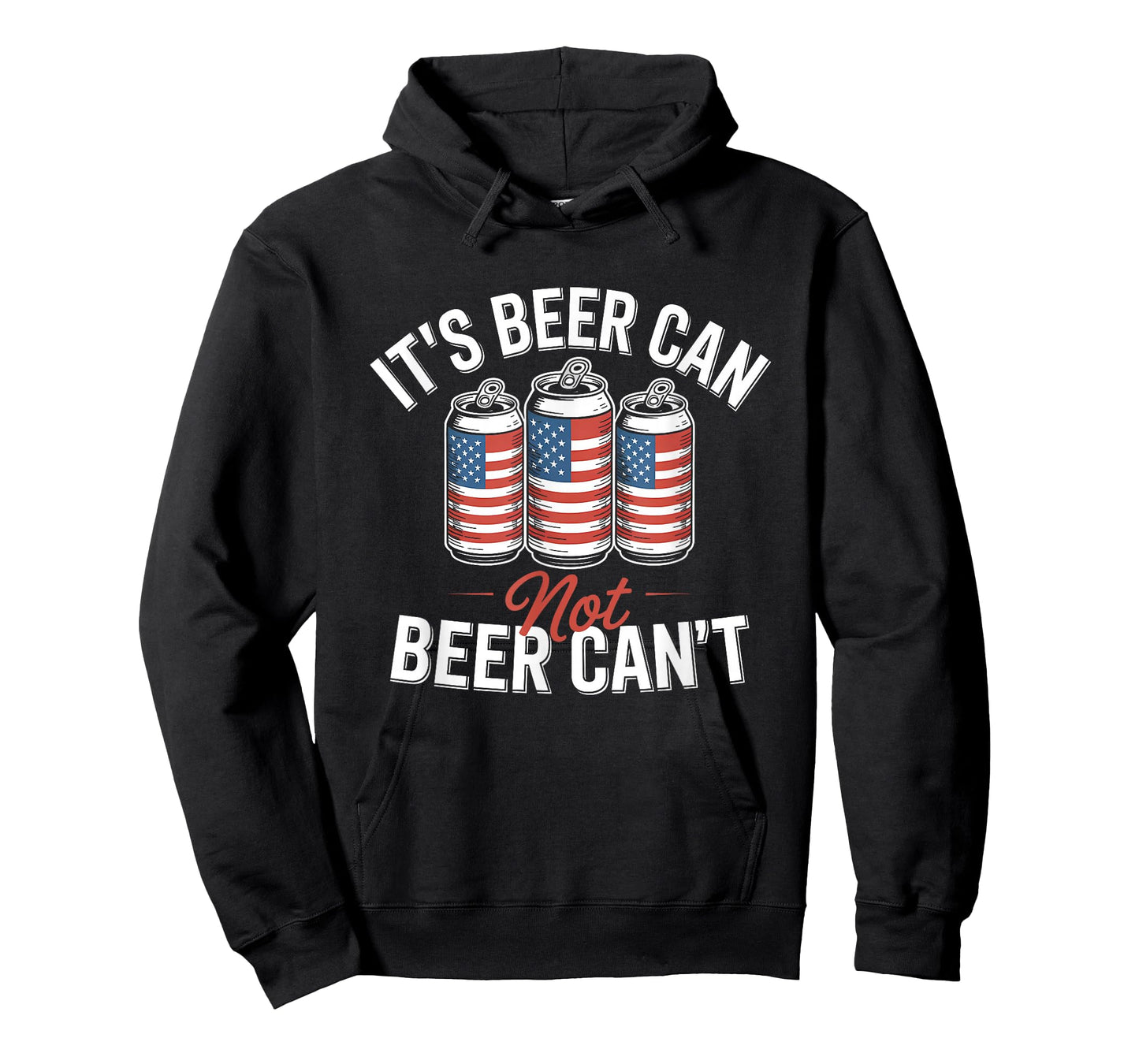 It's Beer Can Not Beer Can't Patriotic USA Flag Motivational T-Shirt