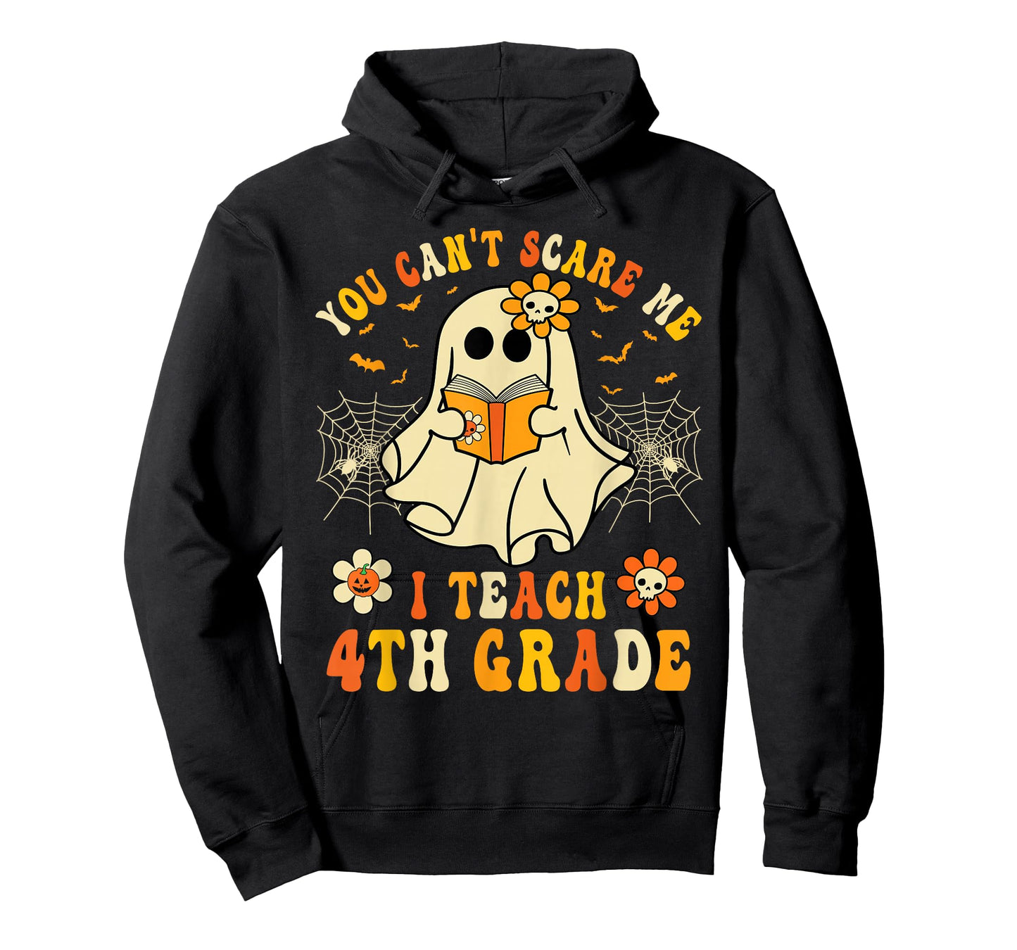 You Can't Scare Me I Teach 4th Grade Halloween Teacher Ghost T-Shirt