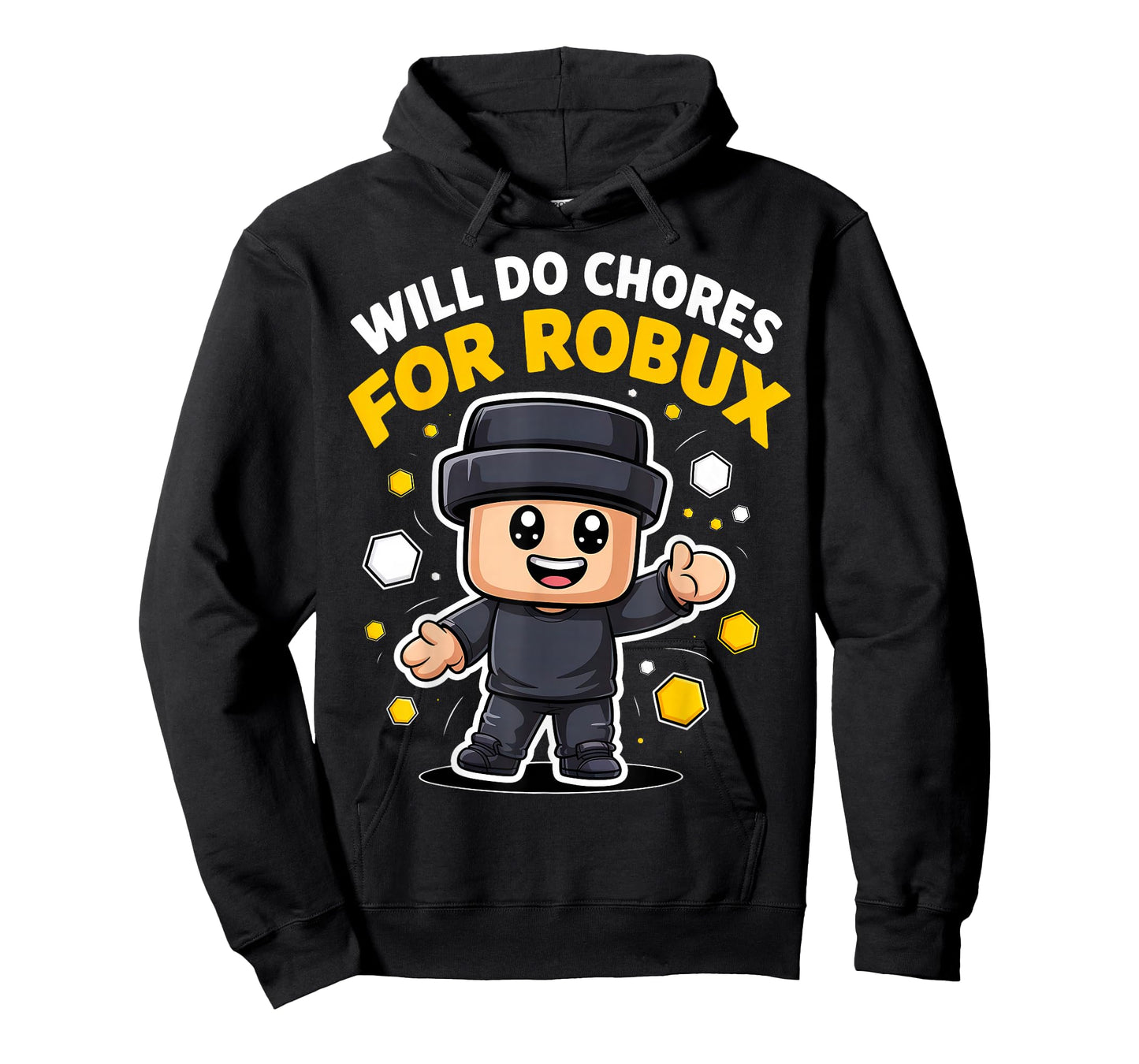 Will Do Chores for Robux Funny Gamer T-Shirt